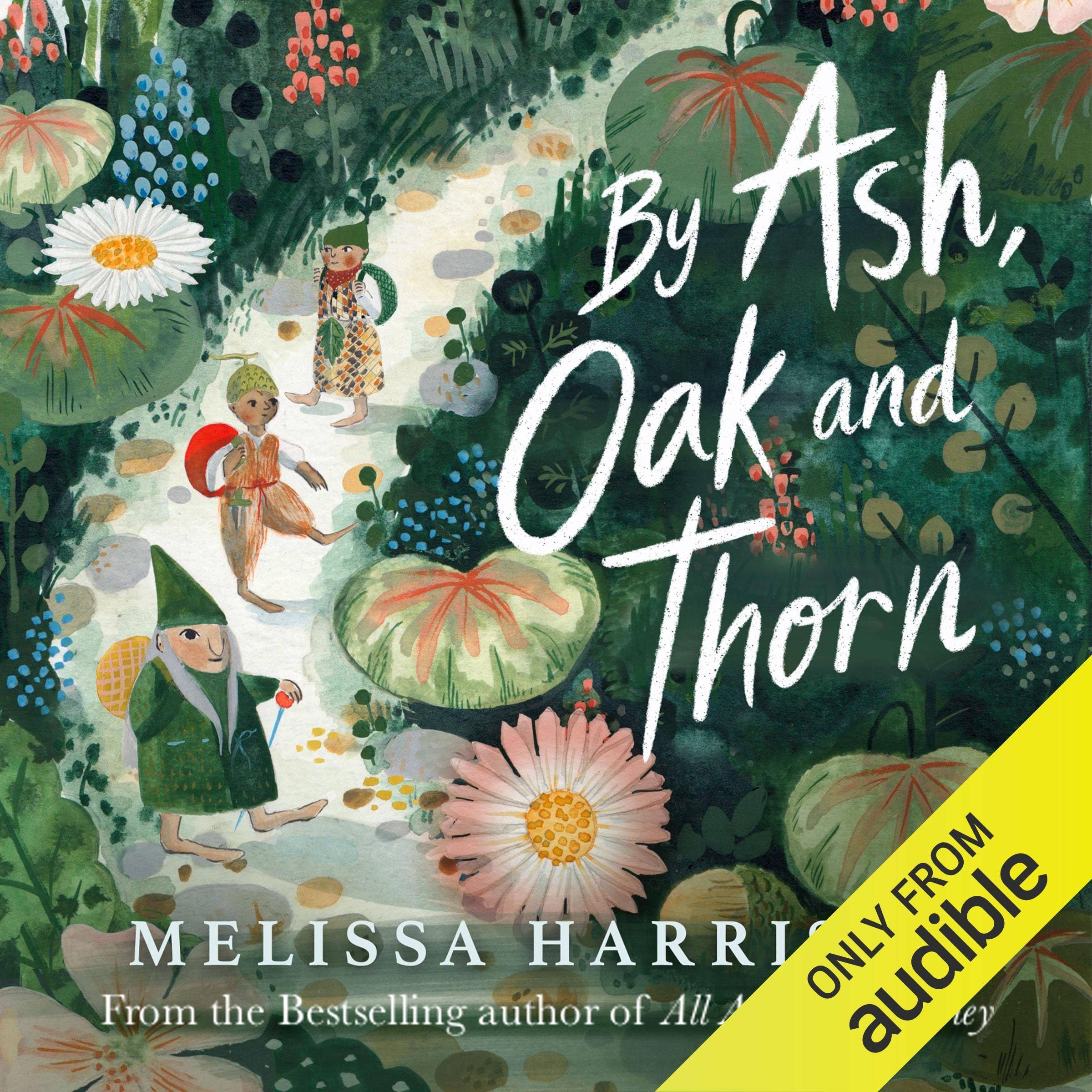 By Ash, Oak and Thorn