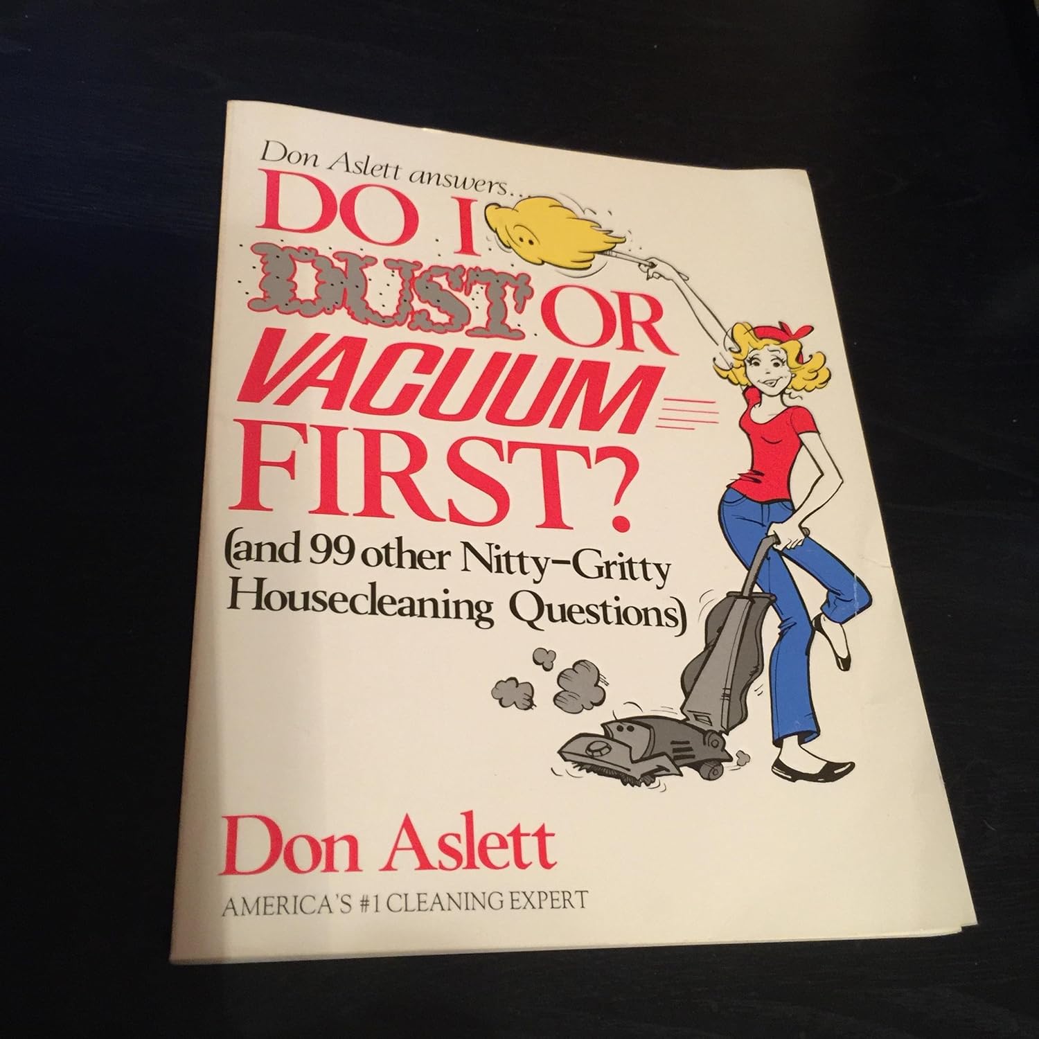 Do I Dust or Vacuum First? Aslett, Don 9780898790948 Books