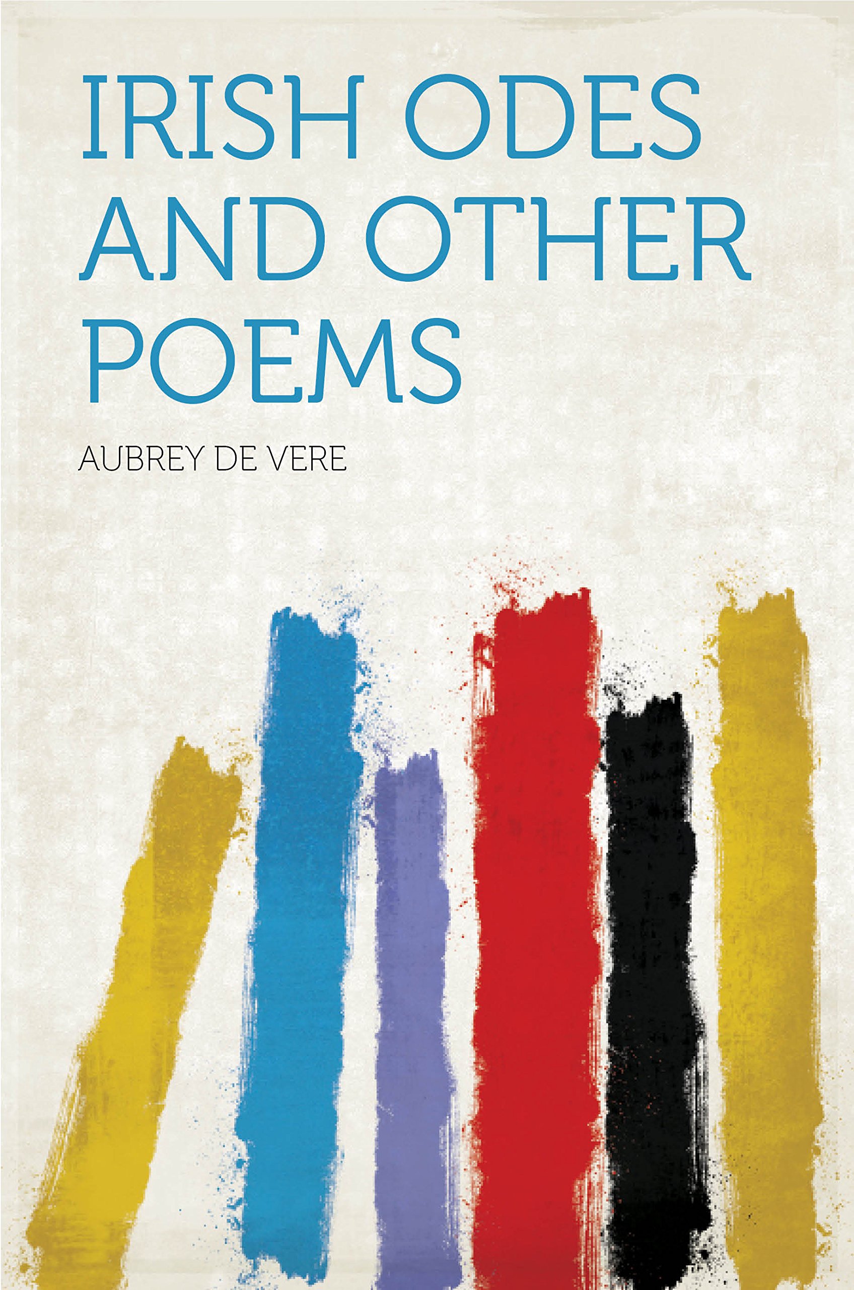 Irish Odes and Other Poems