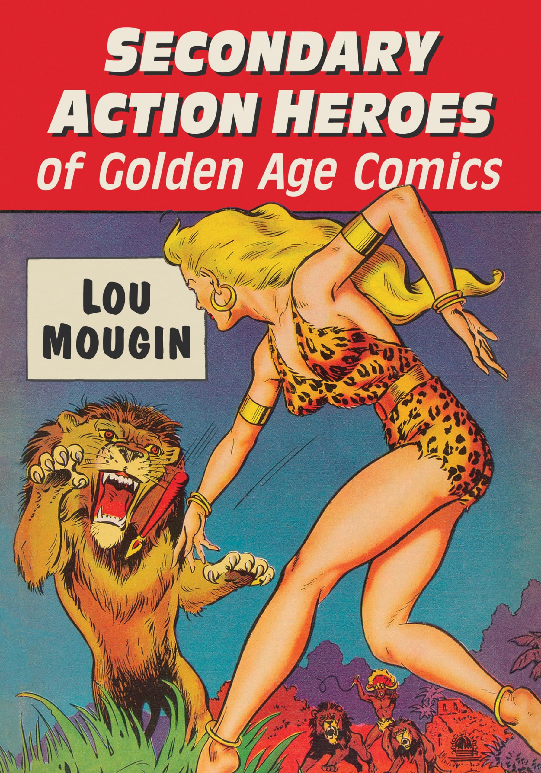 Cover of Secondary Action Heroes of Golden Age Comics