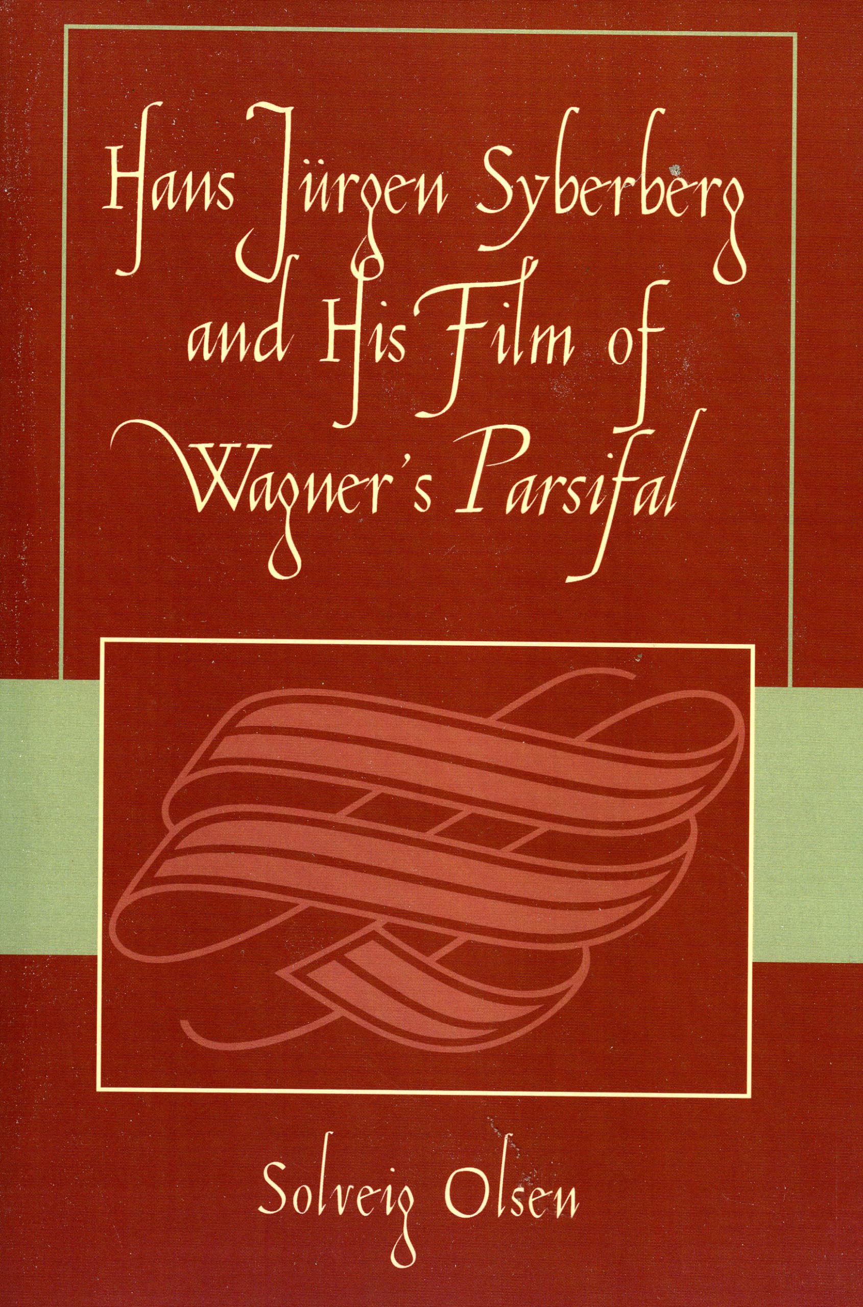 Hans Jürgen Syberberg and His Film of Wagner's Parsifal