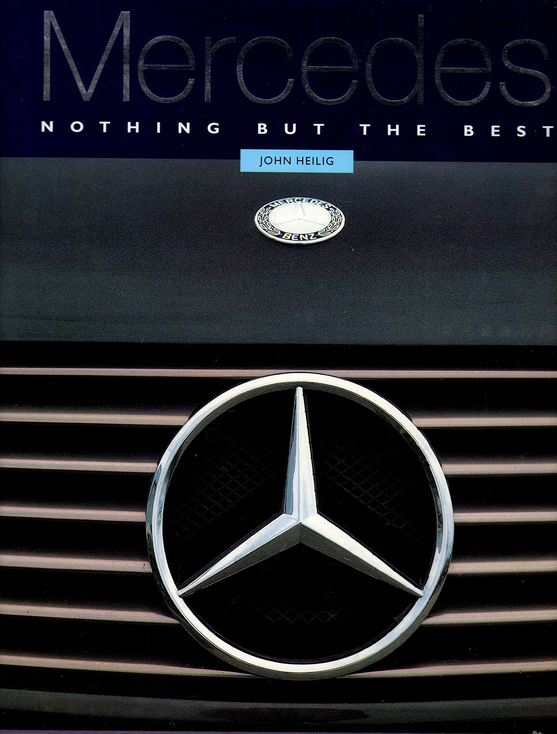 Mercedes: Nothing but the Best