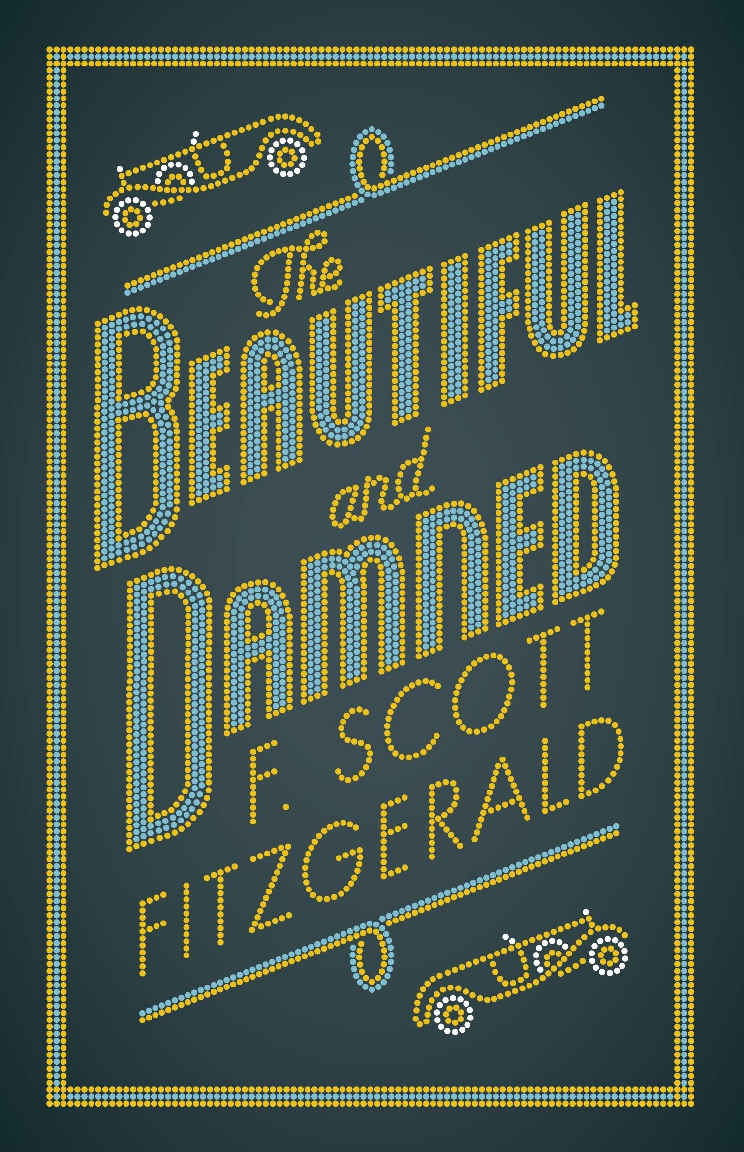 The Beautiful and Damned (Alma Classics Evergreens): Annotated Edition