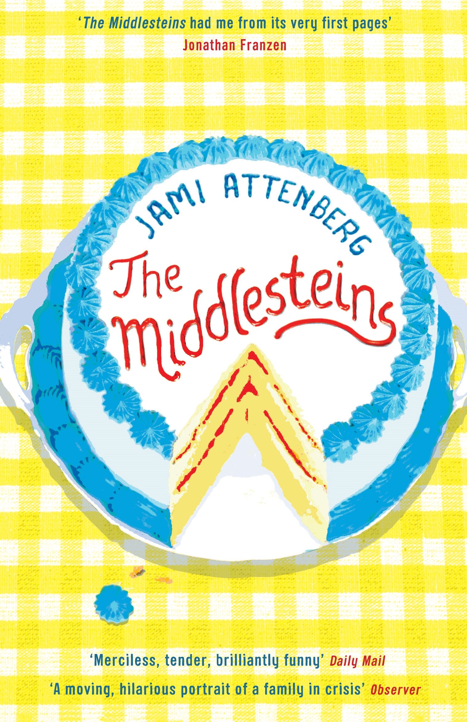 The Middlesteins by Jami Attenberg (Paperback Book)