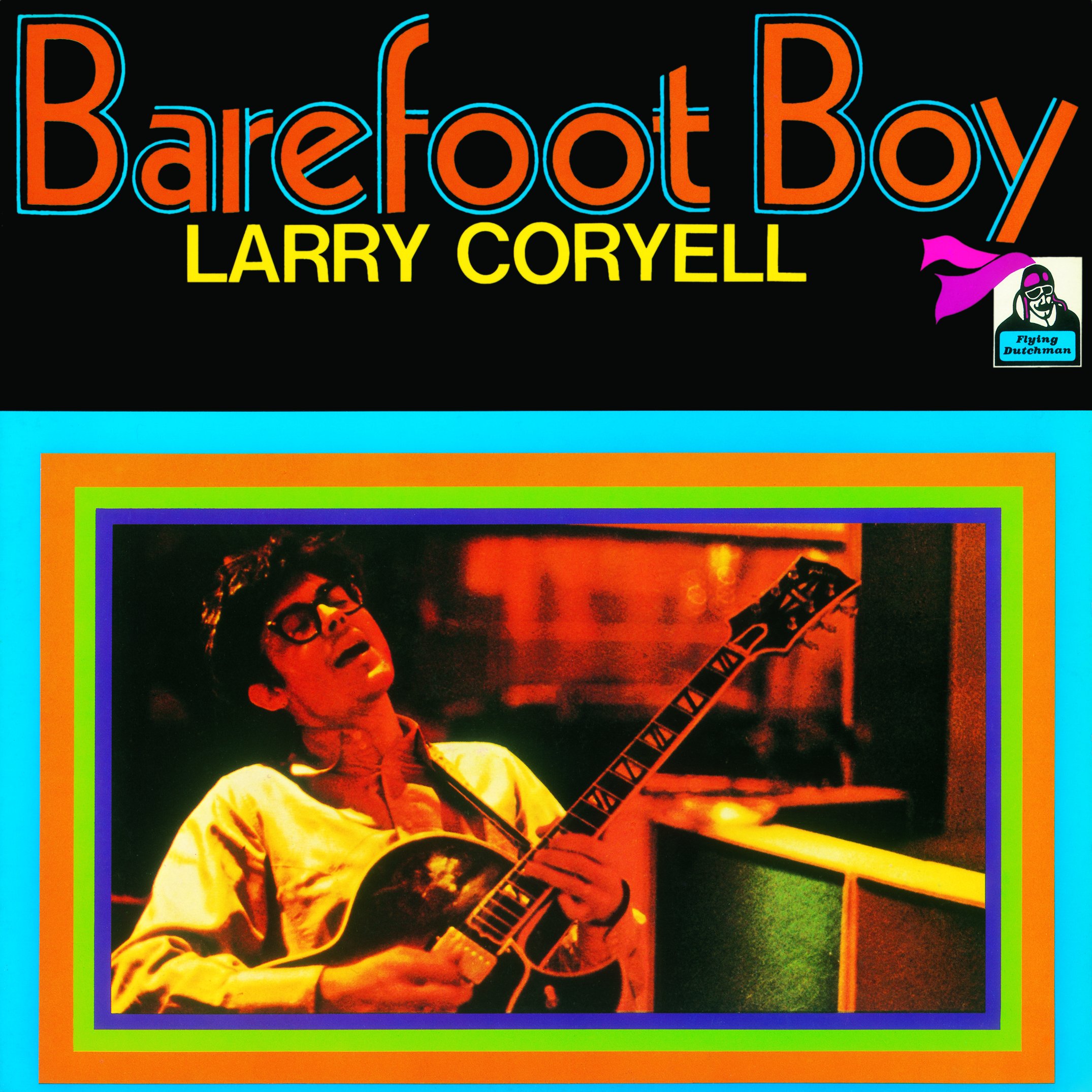 LARRY CORYELL - Barefoot Boy - Disque CD