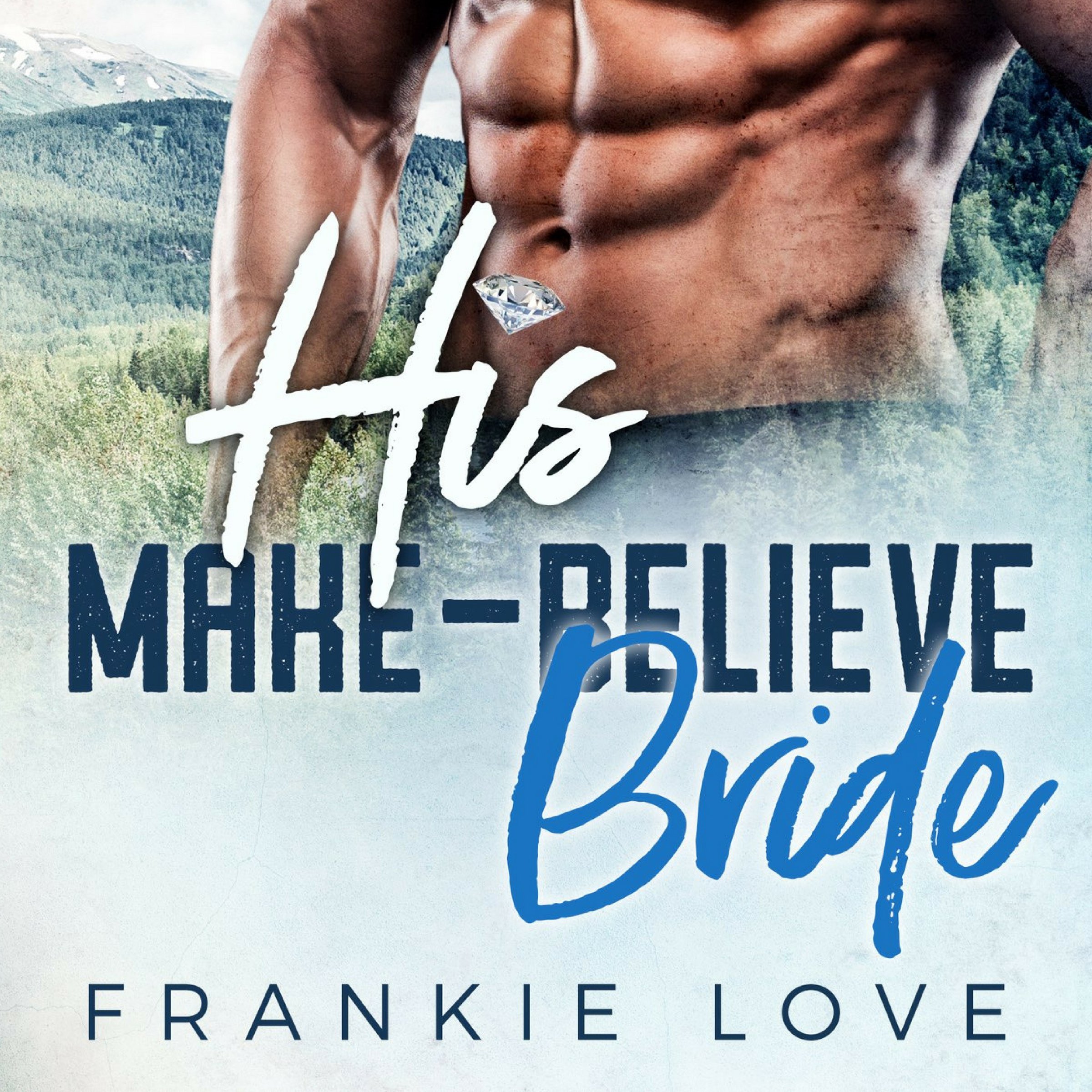 His Make-Believe Bride