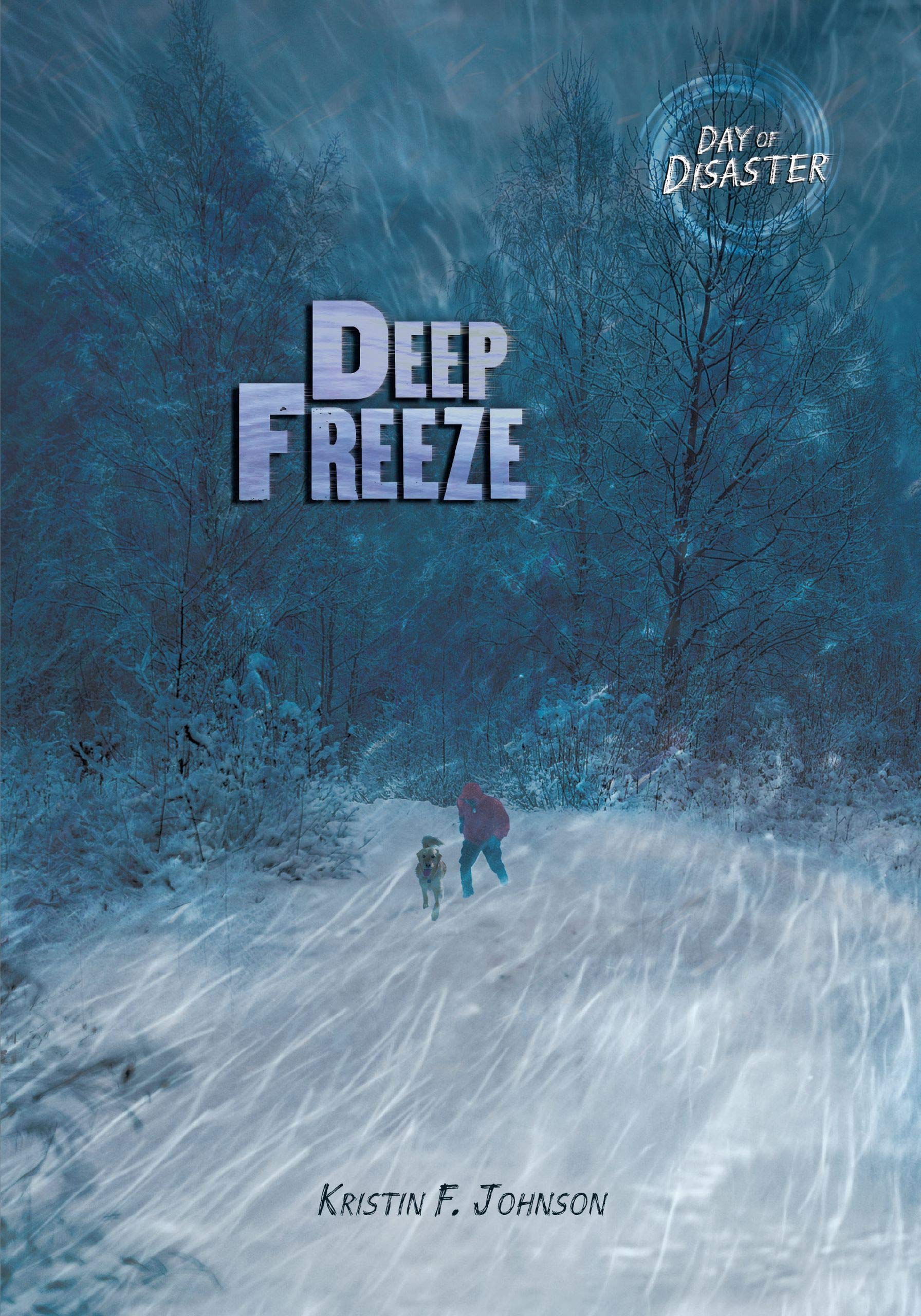 Deep Freeze (Day of Disaster)