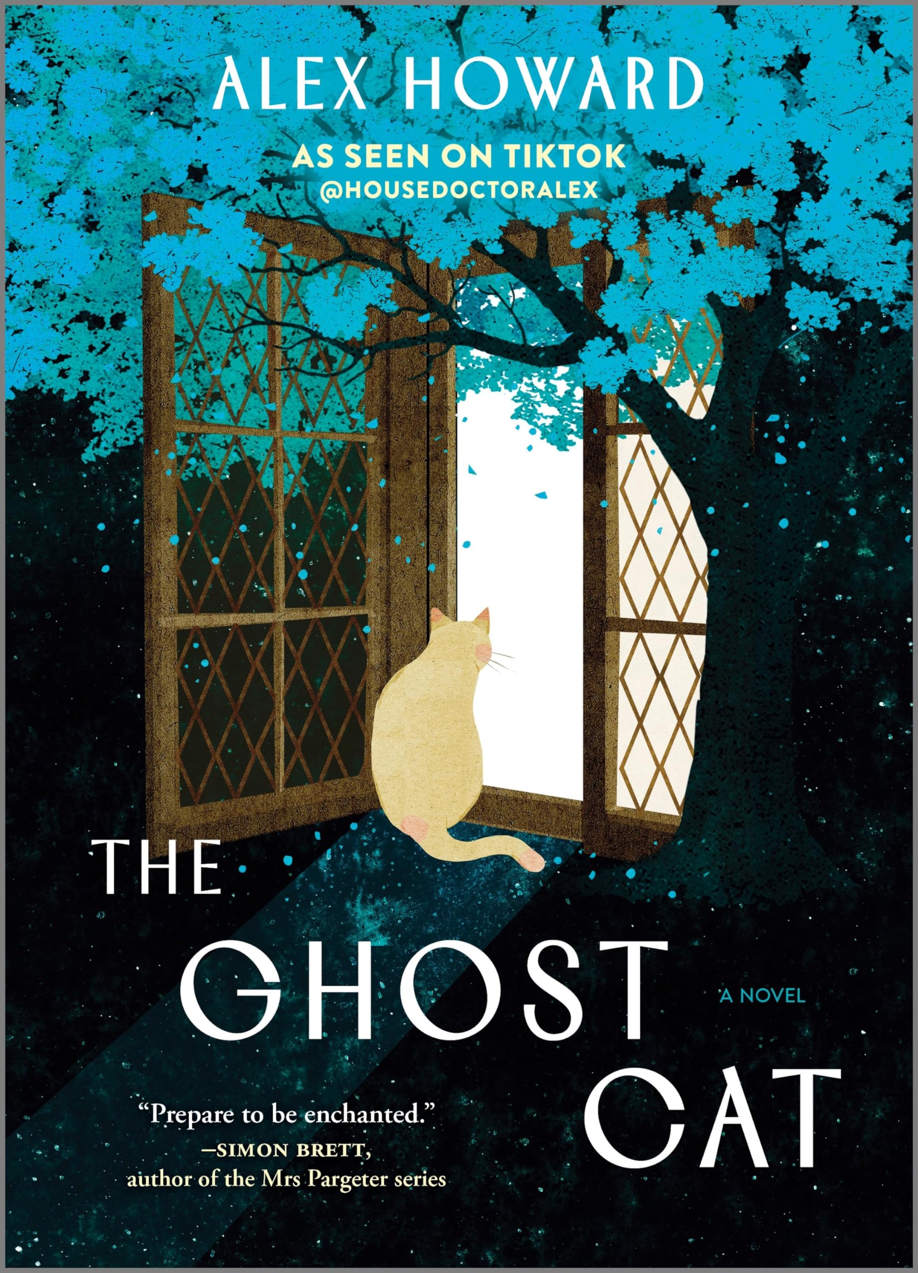 The Ghost Cat: A Novel � A Multi-Generational Literary Fiction History of Love and Loss [Hardcover] Howard, Alex