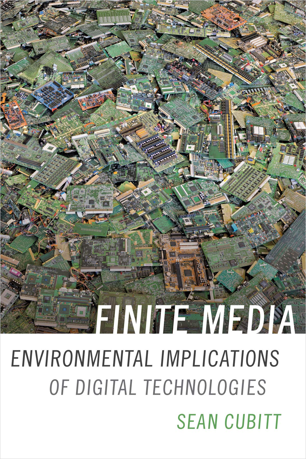 Finite Media: Environmental Implications of Digital Technologies by Sean ...