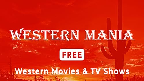 Western Mania - Classic Westerns, Movies & TV Shows