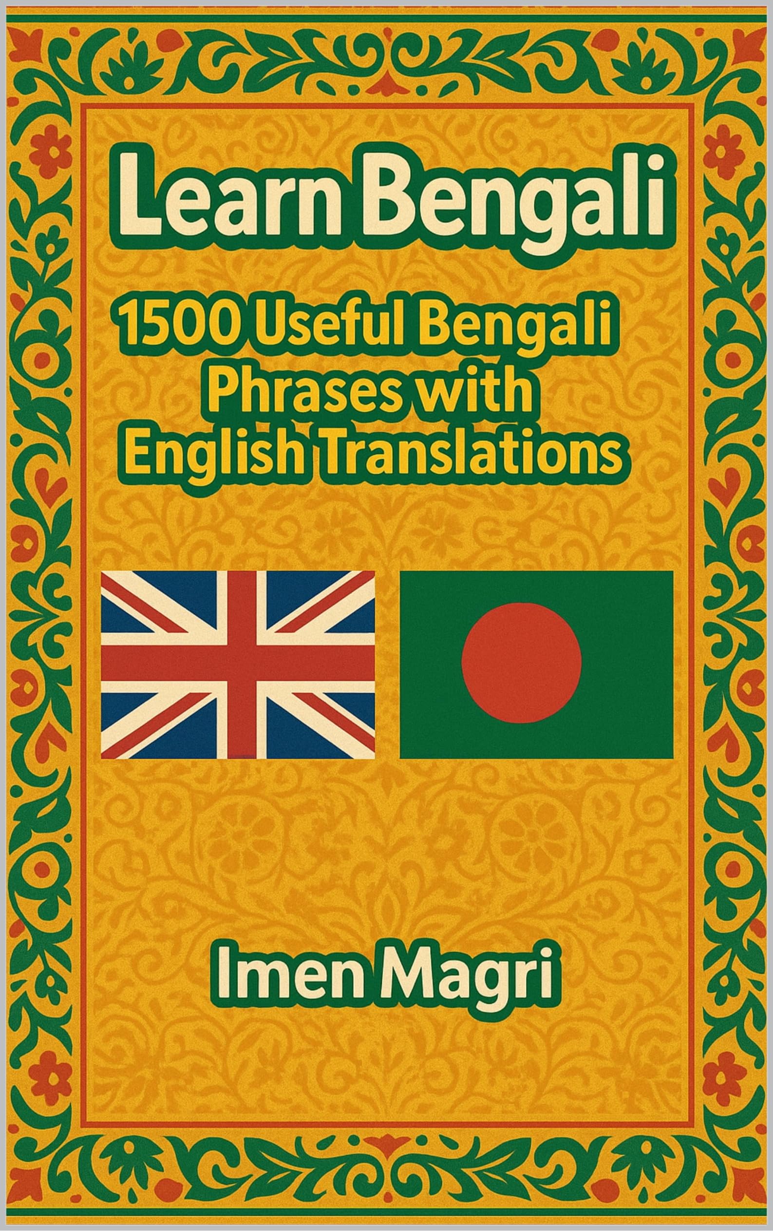 Learn Bengali: 1500 Useful Bengali Phrases with English Translations