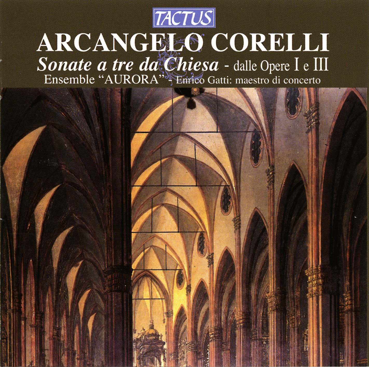 Arcangelo Corelli: Sonate A Tre Da Chiesa - Dalle Opere I E III