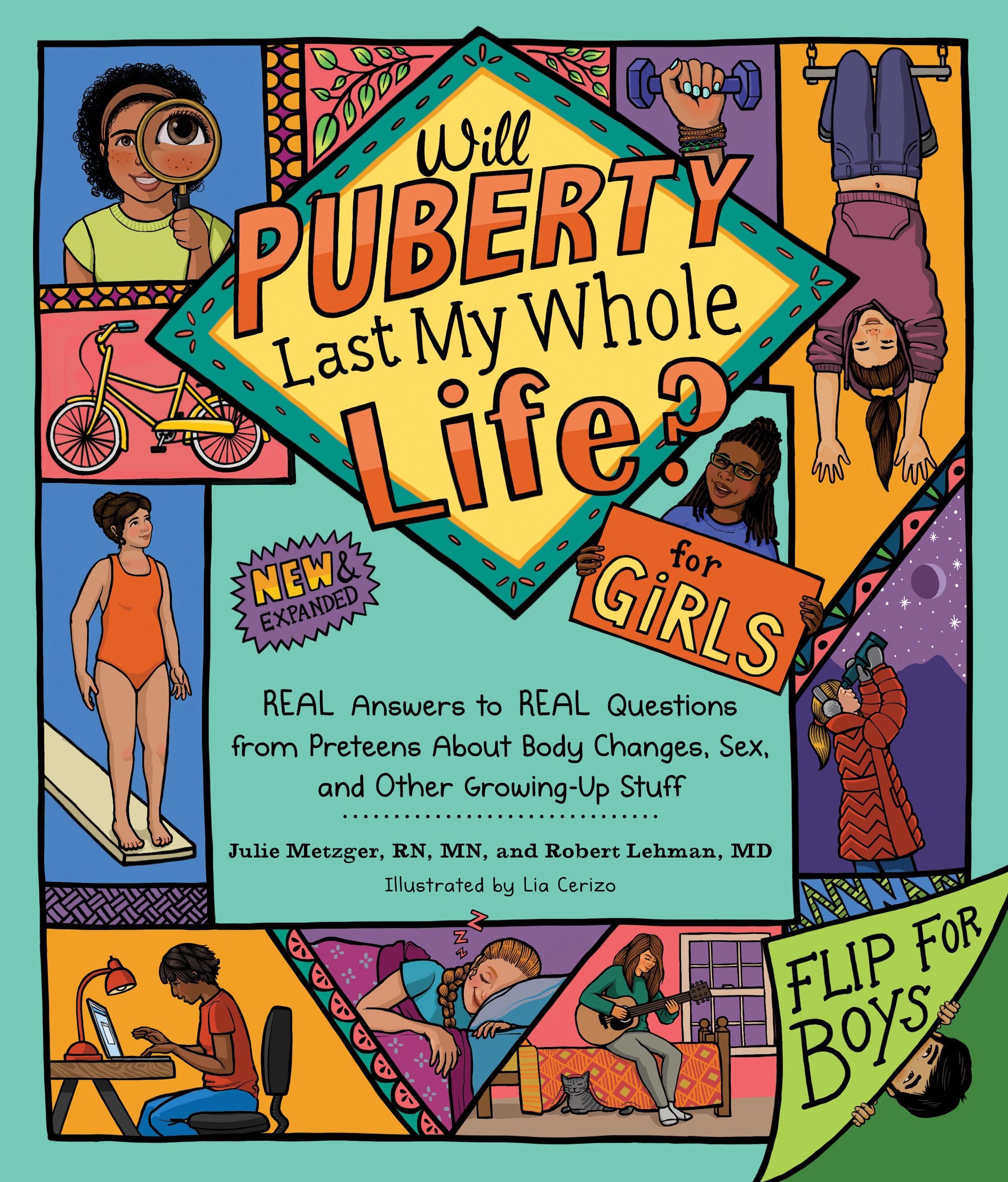 Will Puberty Last My Whole Life?: REAL Answers to  by Julie Metzger PAPERBACK