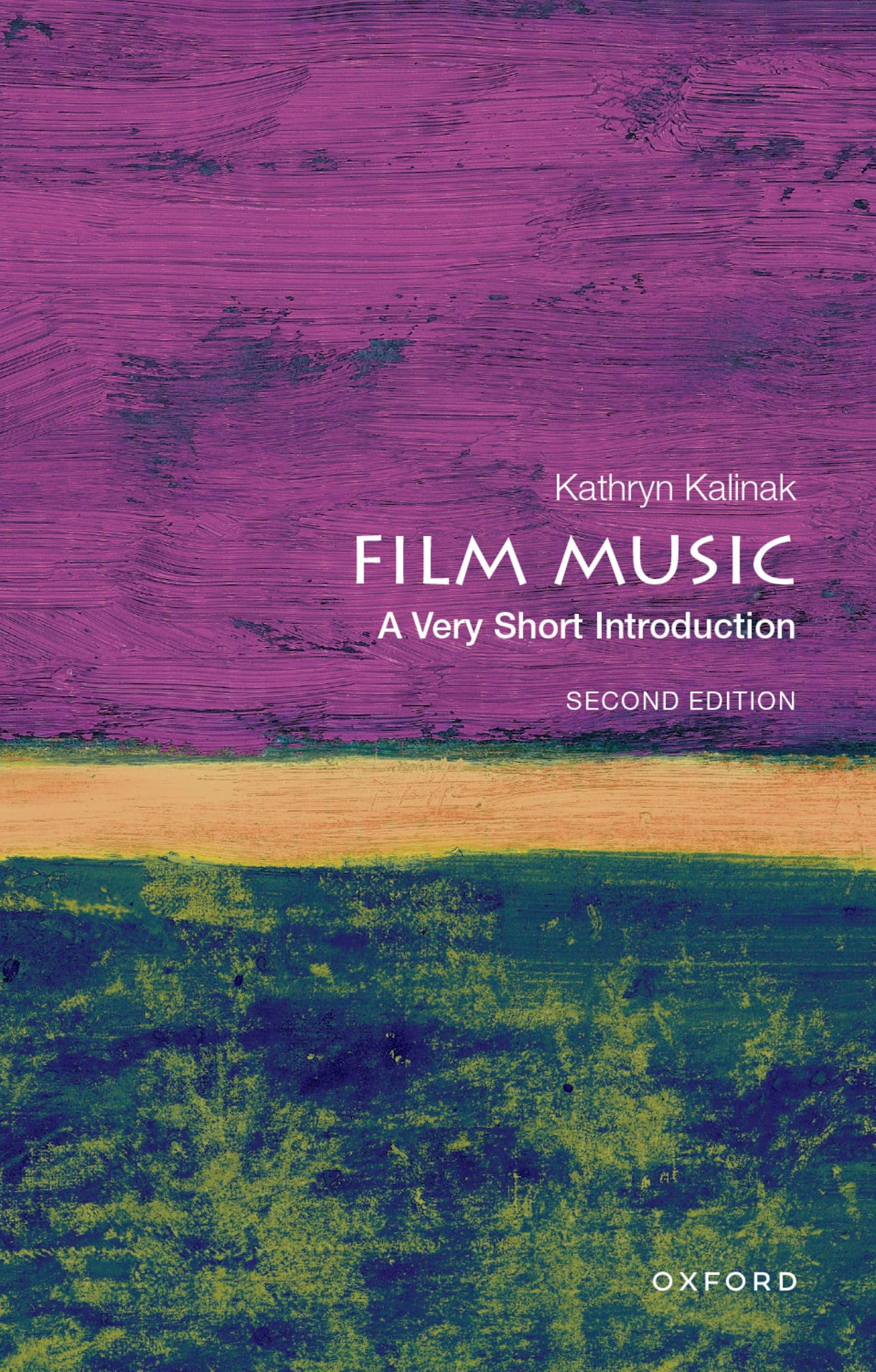 Film Music: A Very Short Introduction (VERY SHORT INTRODUCTIONS)