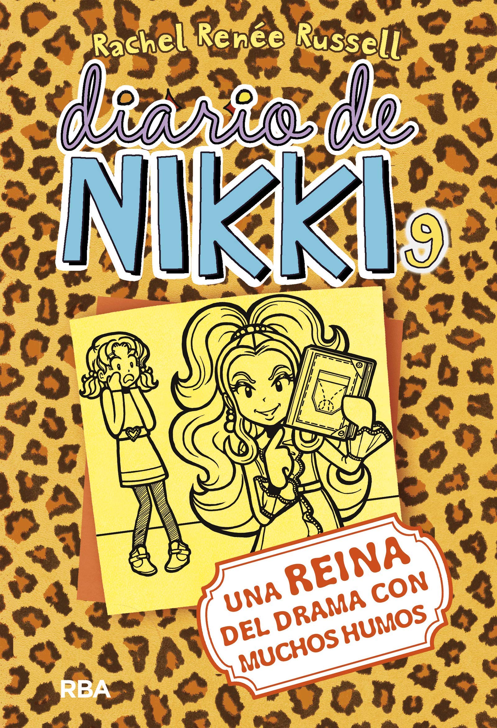 Diario de Nikki: Una reina del drama con muchos humos: 9 (Diario De Nikki / Dork Diaries, 9)
