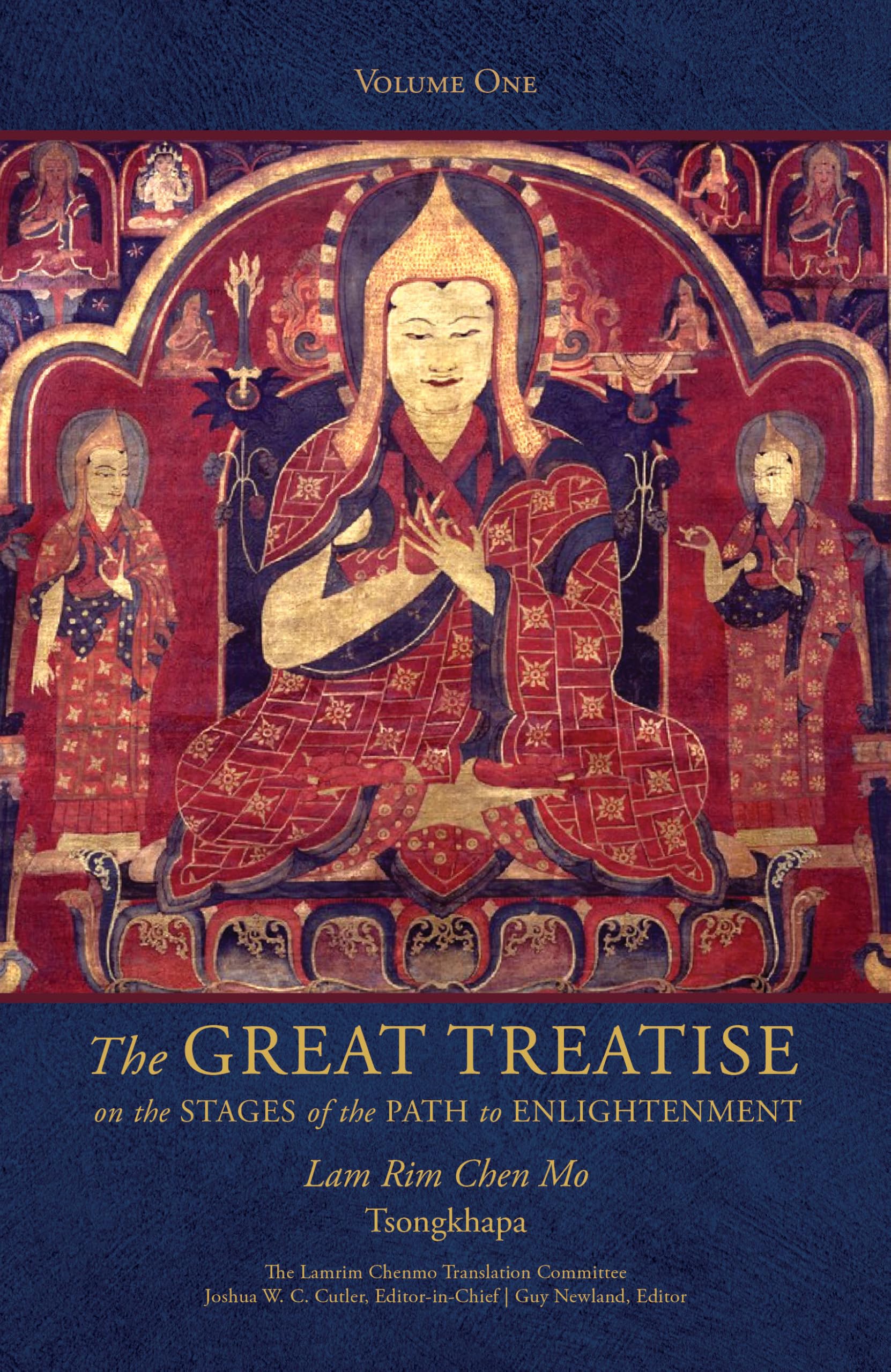 The Great Treatise on the Stages of the Path to Enlightenment (Volume 1) (Great Treatise on the Stages of the Path, the Lamrim Chenmo)