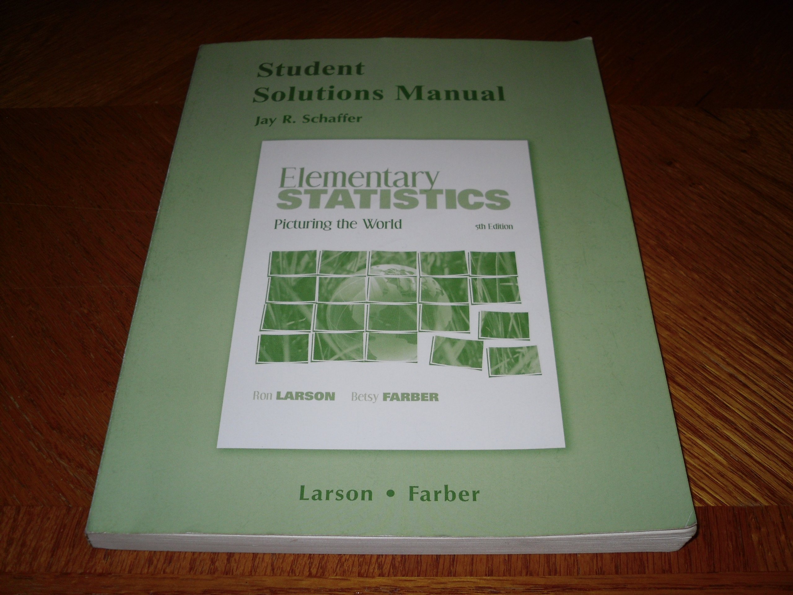 Student Solutions Manual for Elementary Statistics: Picturing the World