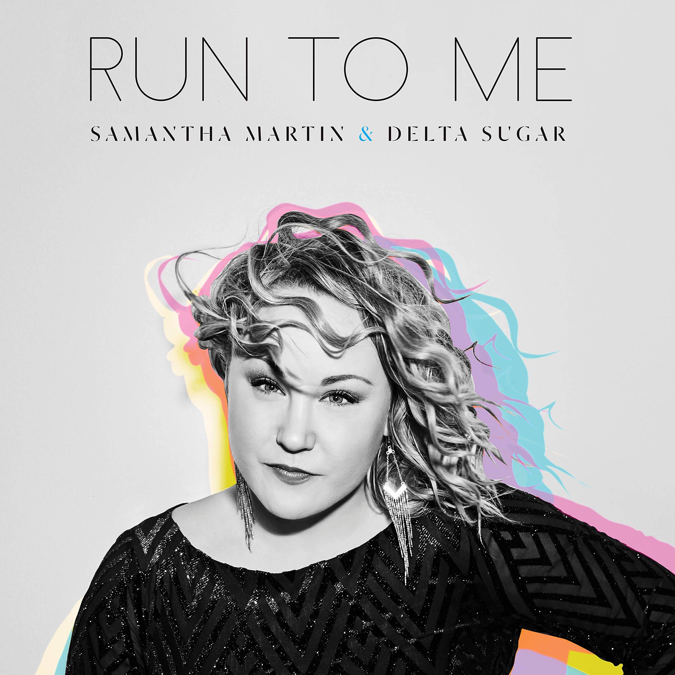 Run To Me [Audio CD] MARTIN,SAMANTHA & DELTA SUGAR