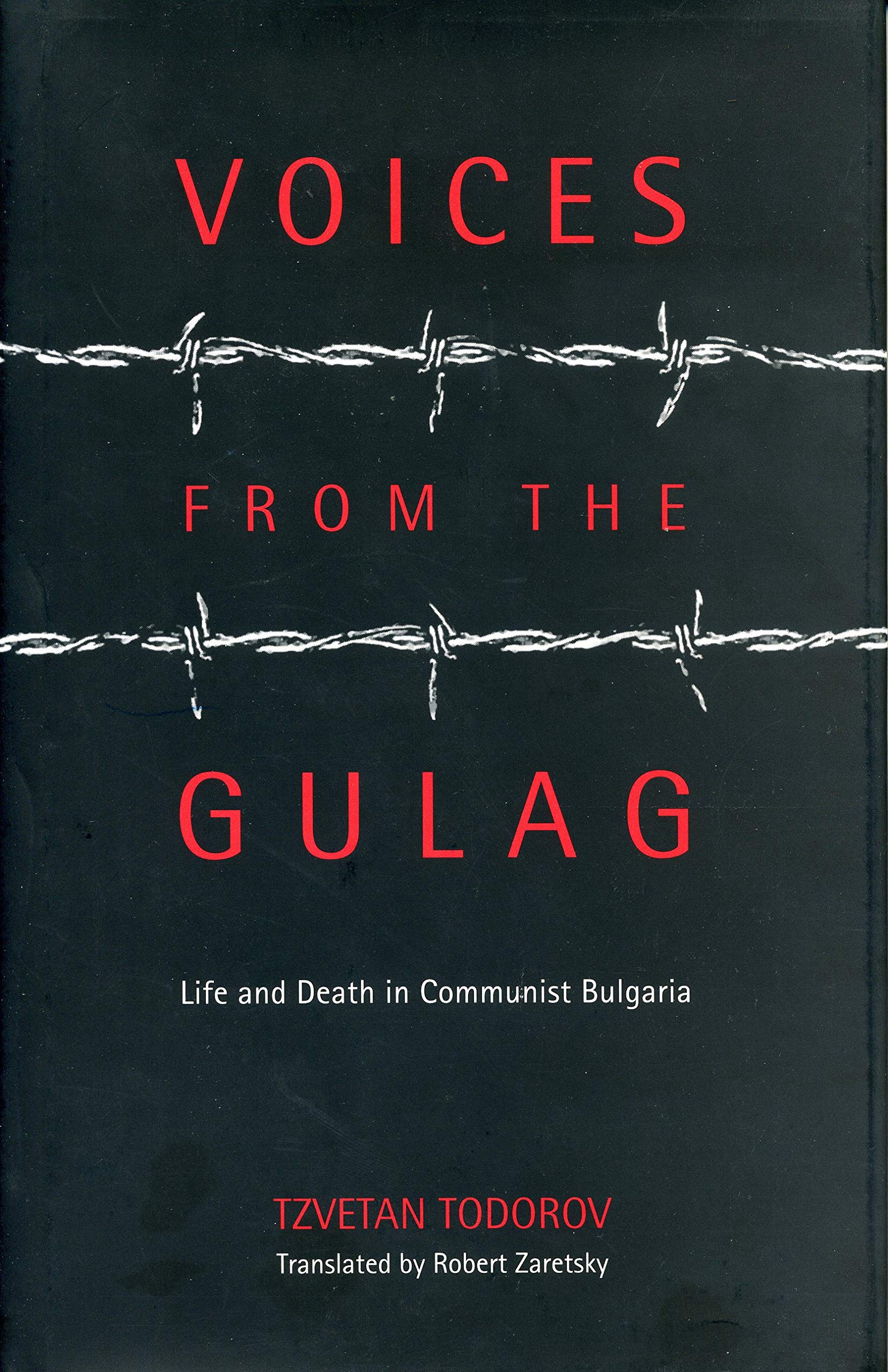 Buy Voices from the Gulag: Life and Death in Communist Bulgaria — BookShops.in