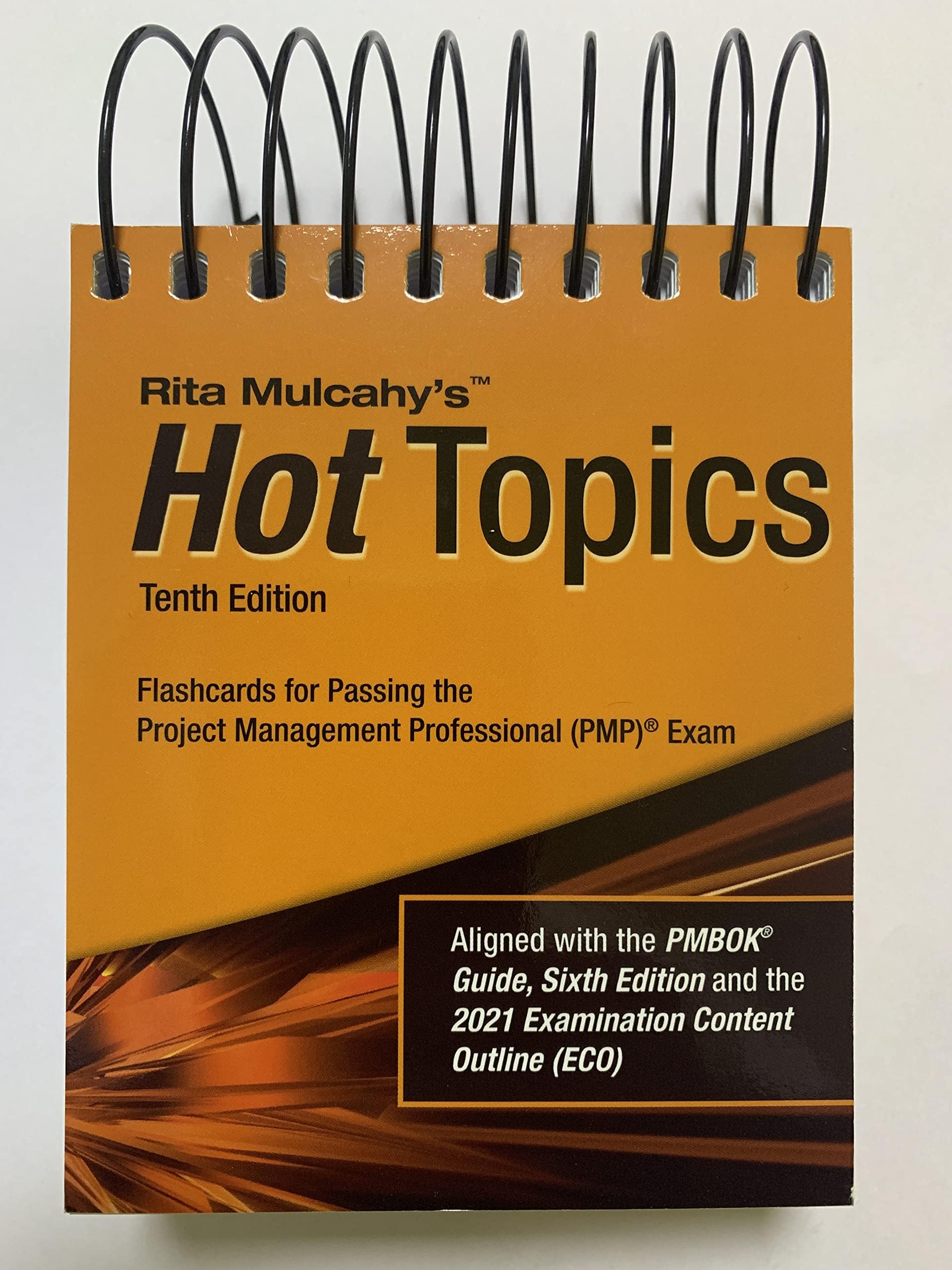 Hot Topics PMP® Exam Flashcards - Tenth Edition - Flashcards