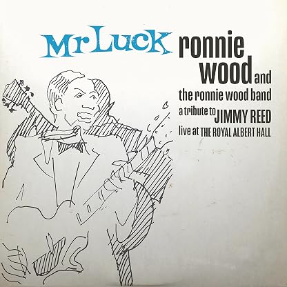 Mr Luck - A Tribute To Jimmy Reed: Live At The Royal Albert Hall (Vinil Preto, Ao Vivo) por The Ronnie Wood Band, capa do álbum