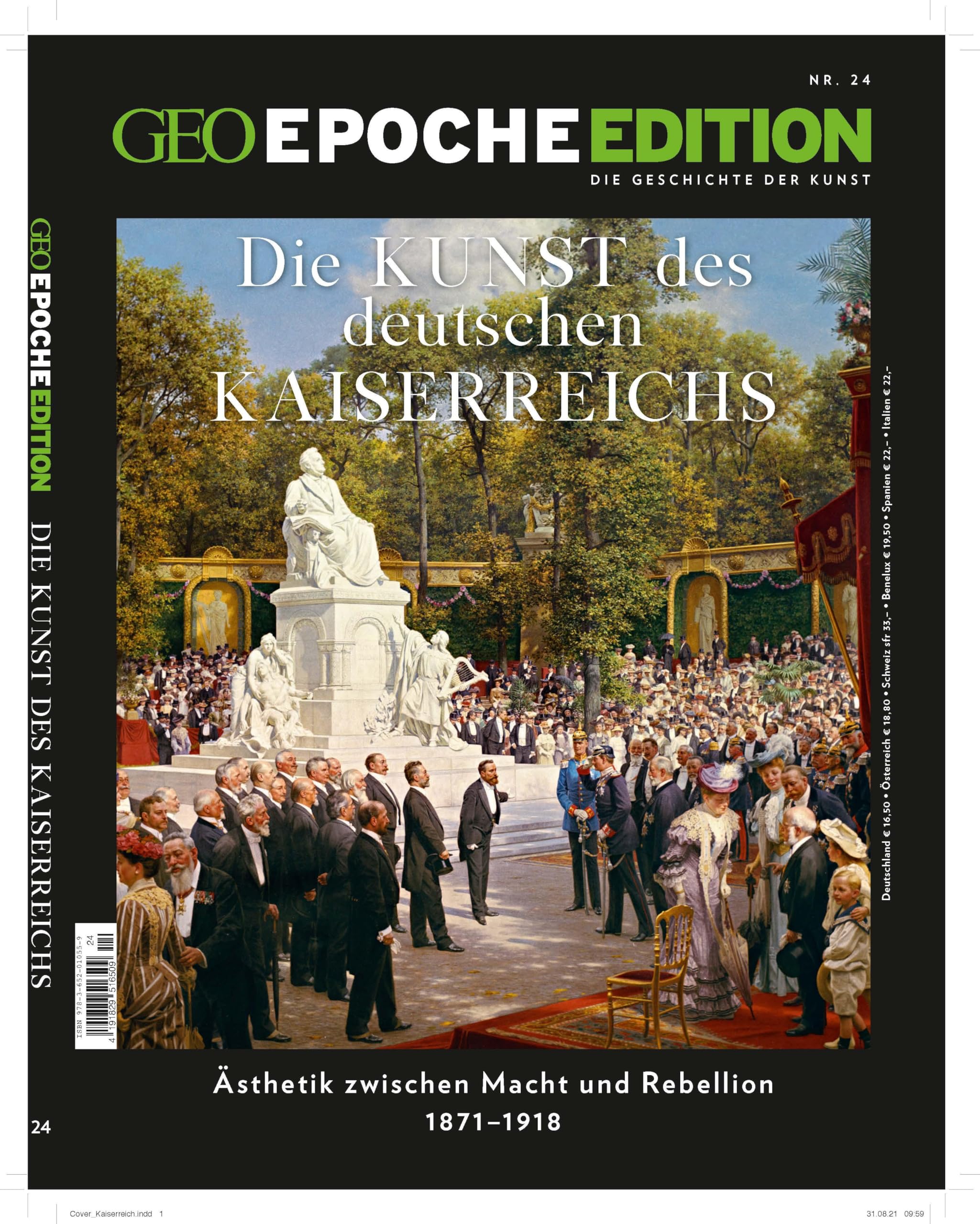 GEO Epoche Edition 24/2021 - Die Kunst des Deutschen Kaiserreichs: Die Geschichte der Kunst