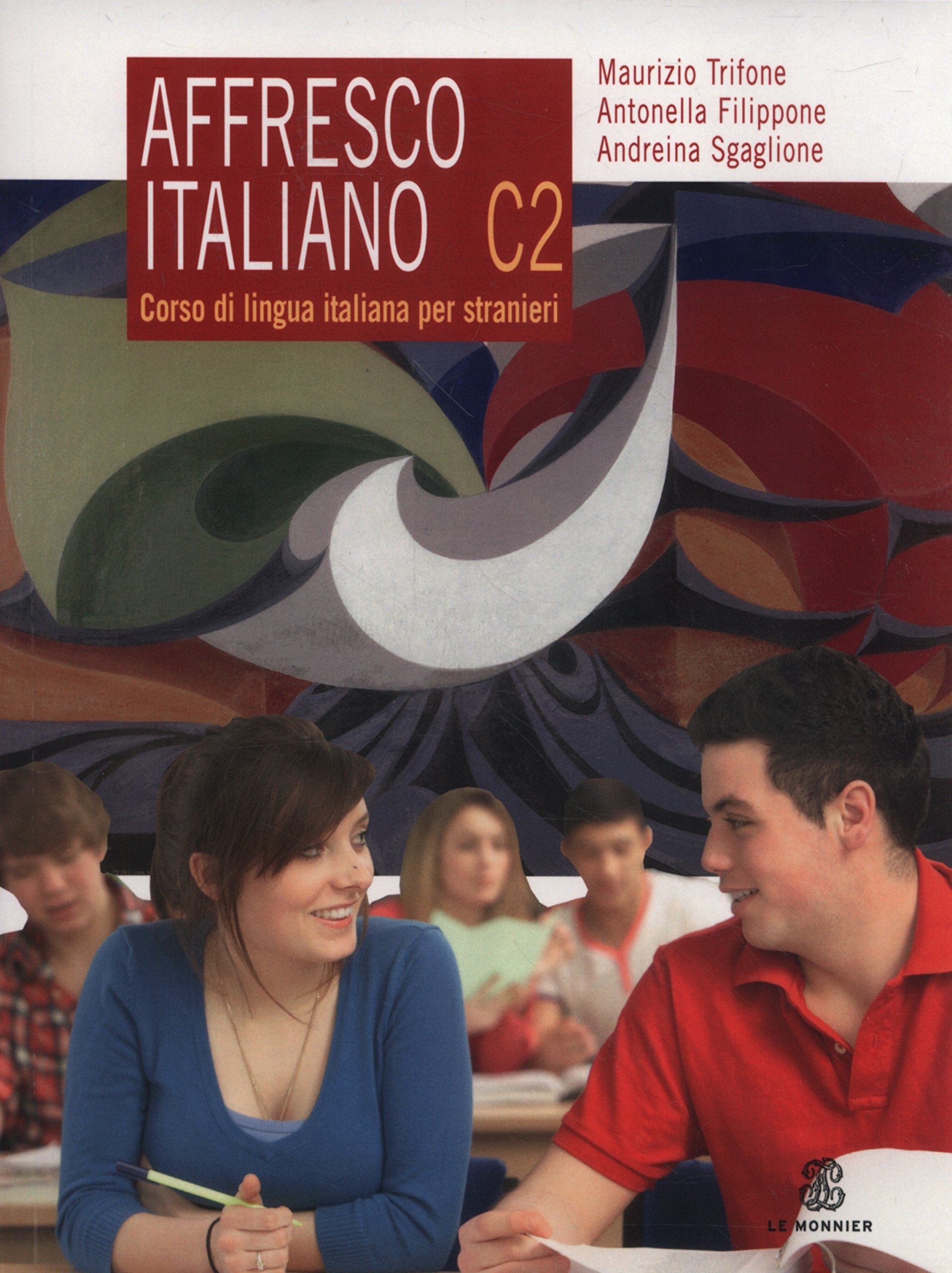 Affresco italiano C2. Corso di lingua italiana per stranieri