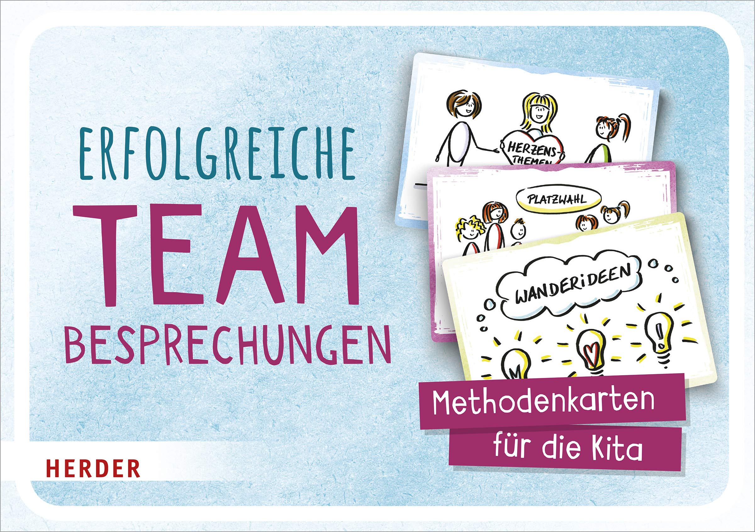 Erfolgreiche Teambesprechungen: Methodenkarten für die Kita