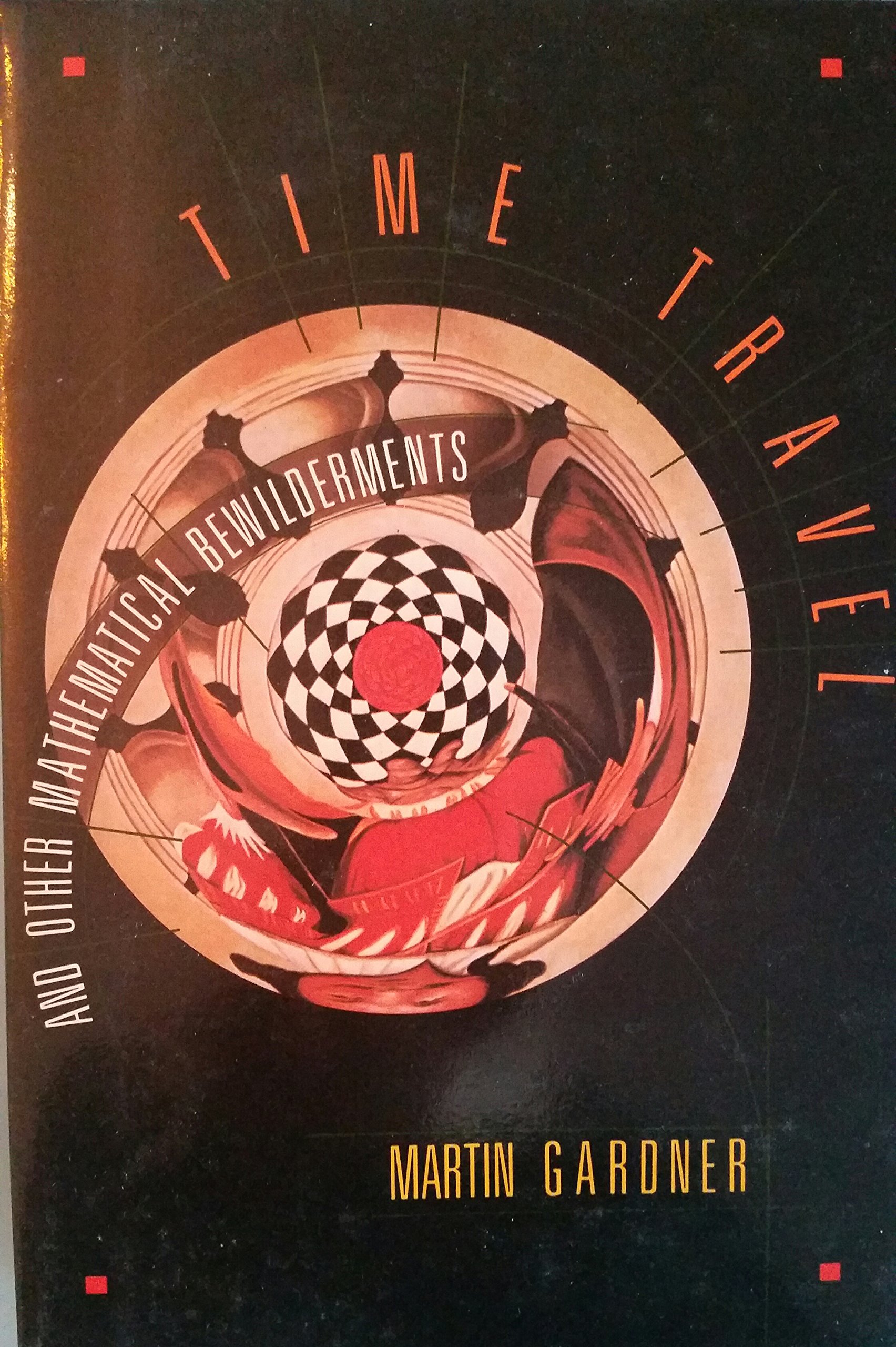 Buy Time Travel and Other Mathematical Bewilderments — BookShops.in