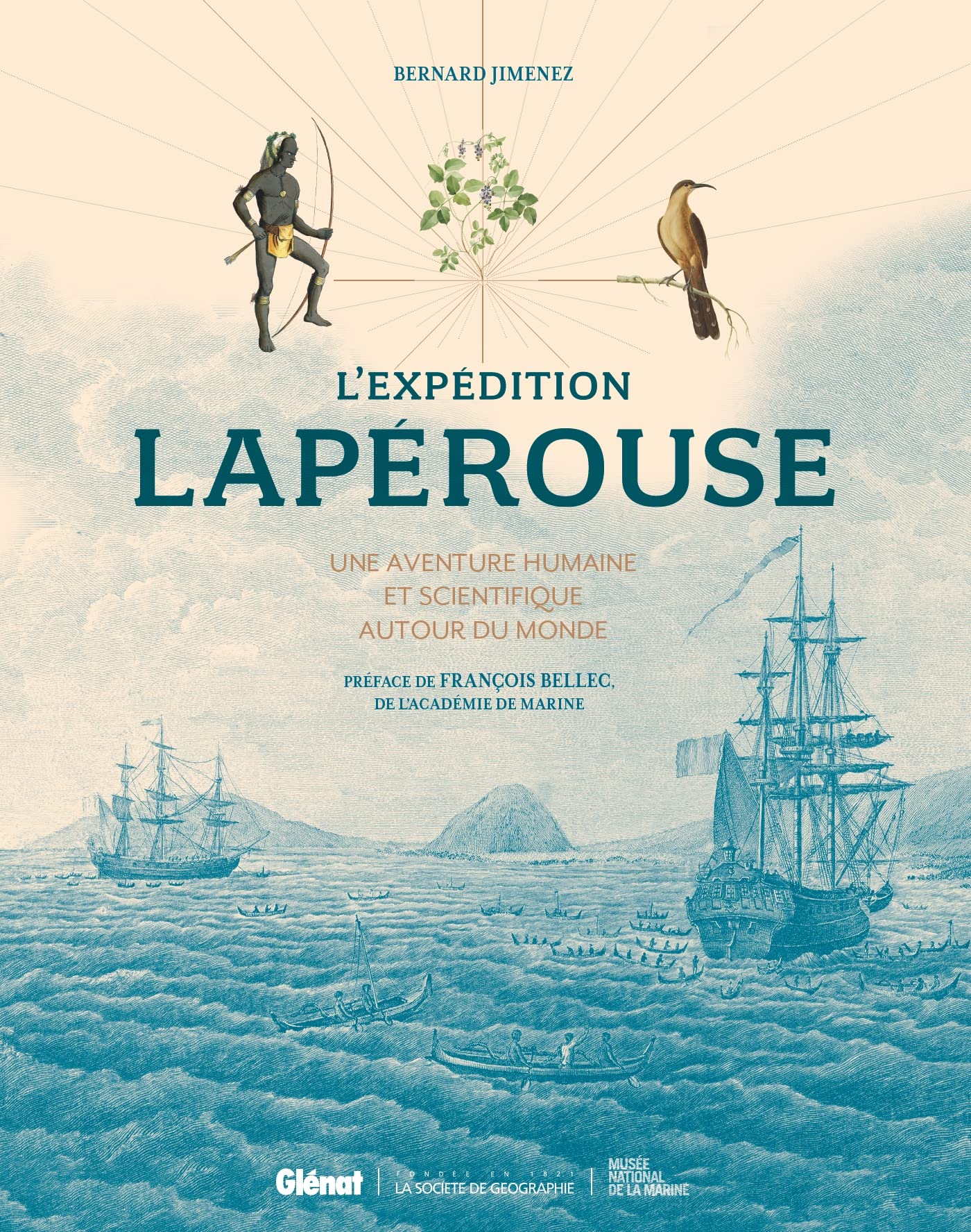 L'expédition Lapérouse 3e ED: Une aventure humaine et scientifique autour du monde