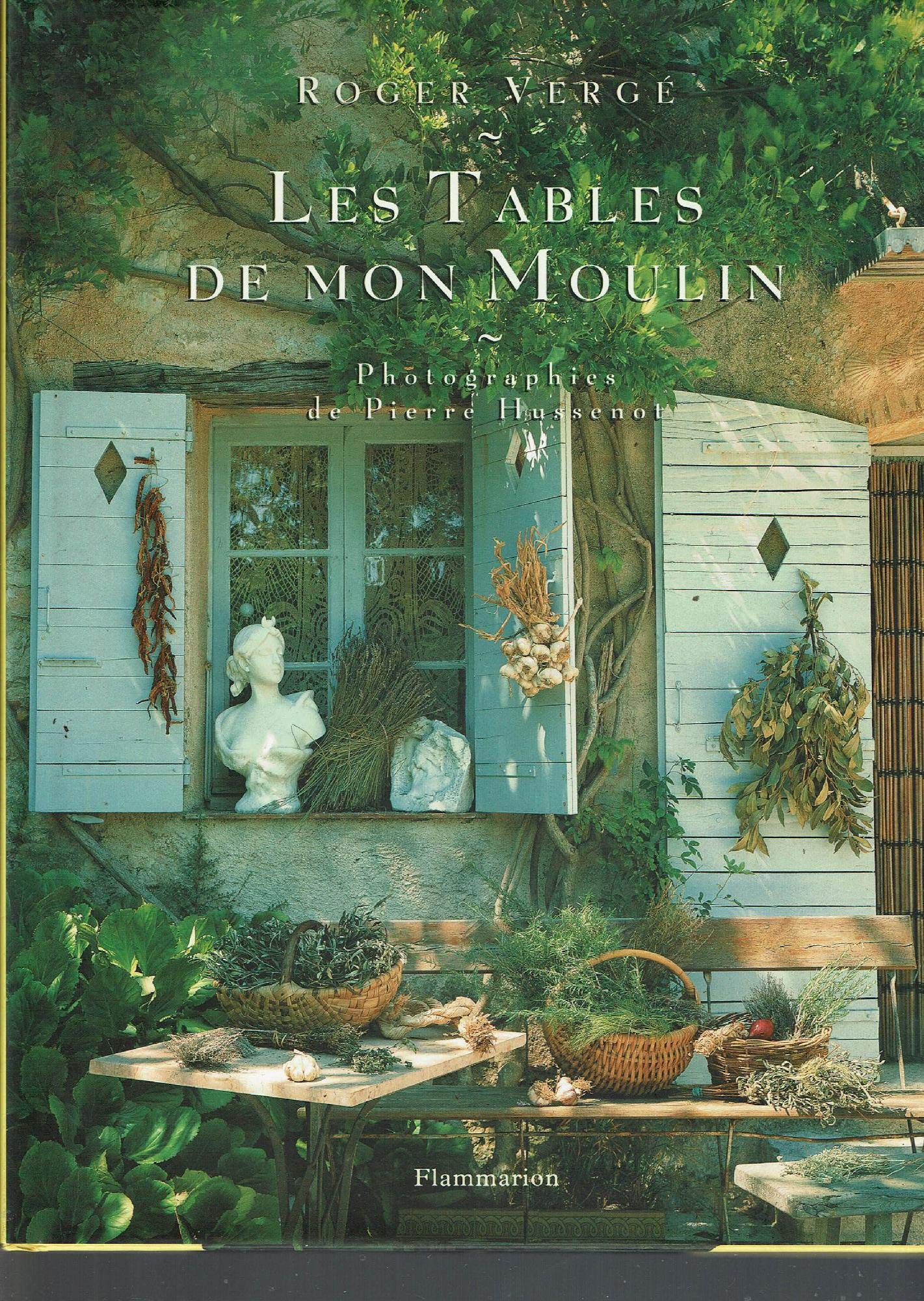 洋書 Roger Verge LES FETES DE MON MOULIN Amazon.com: Roger Vergé: books, biography, latest update