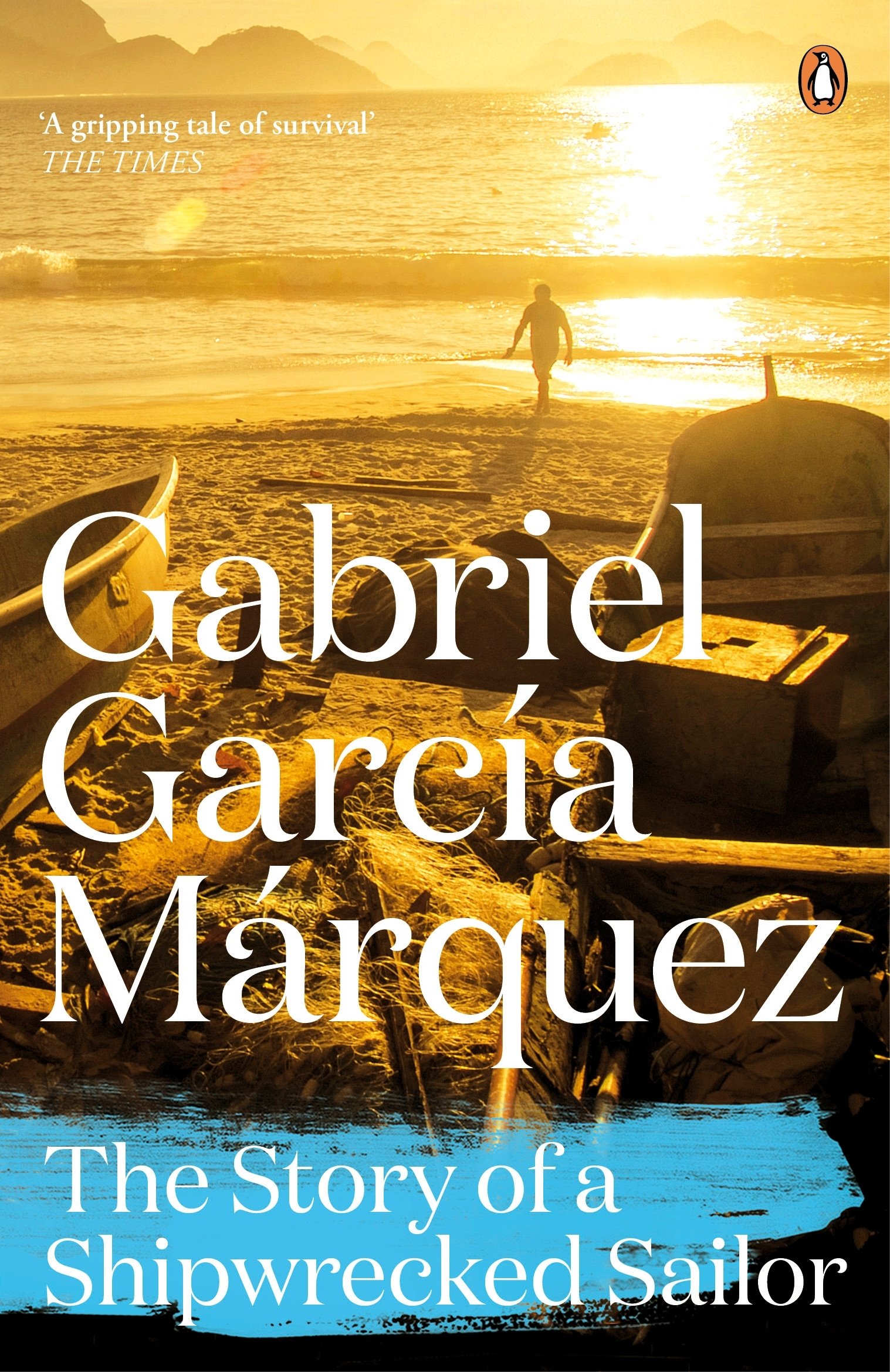 The Story of a Shipwrecked Sailor by Gabriel Garca Mrquez - 9780241968604