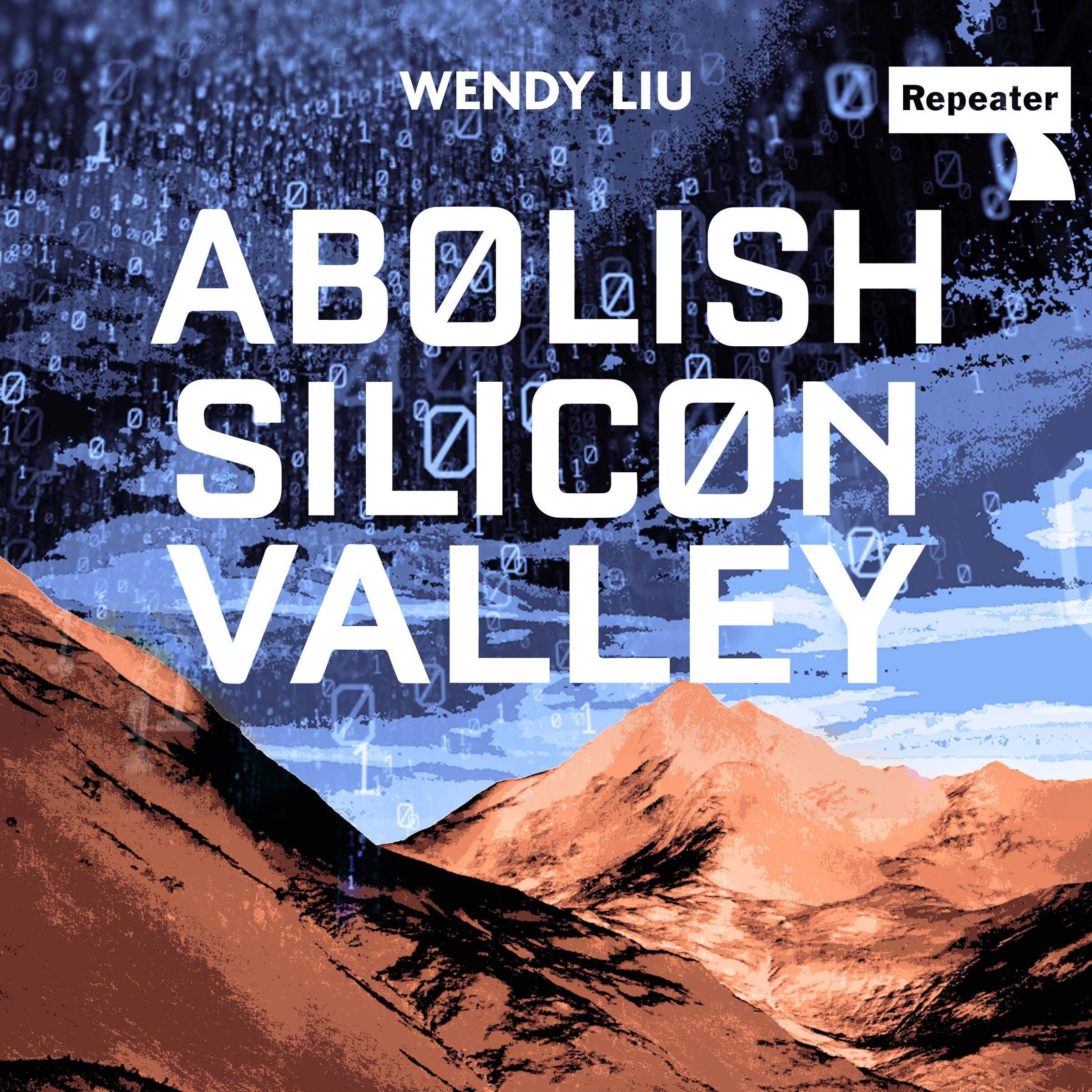 Cover art for Abolish Silicon Valley