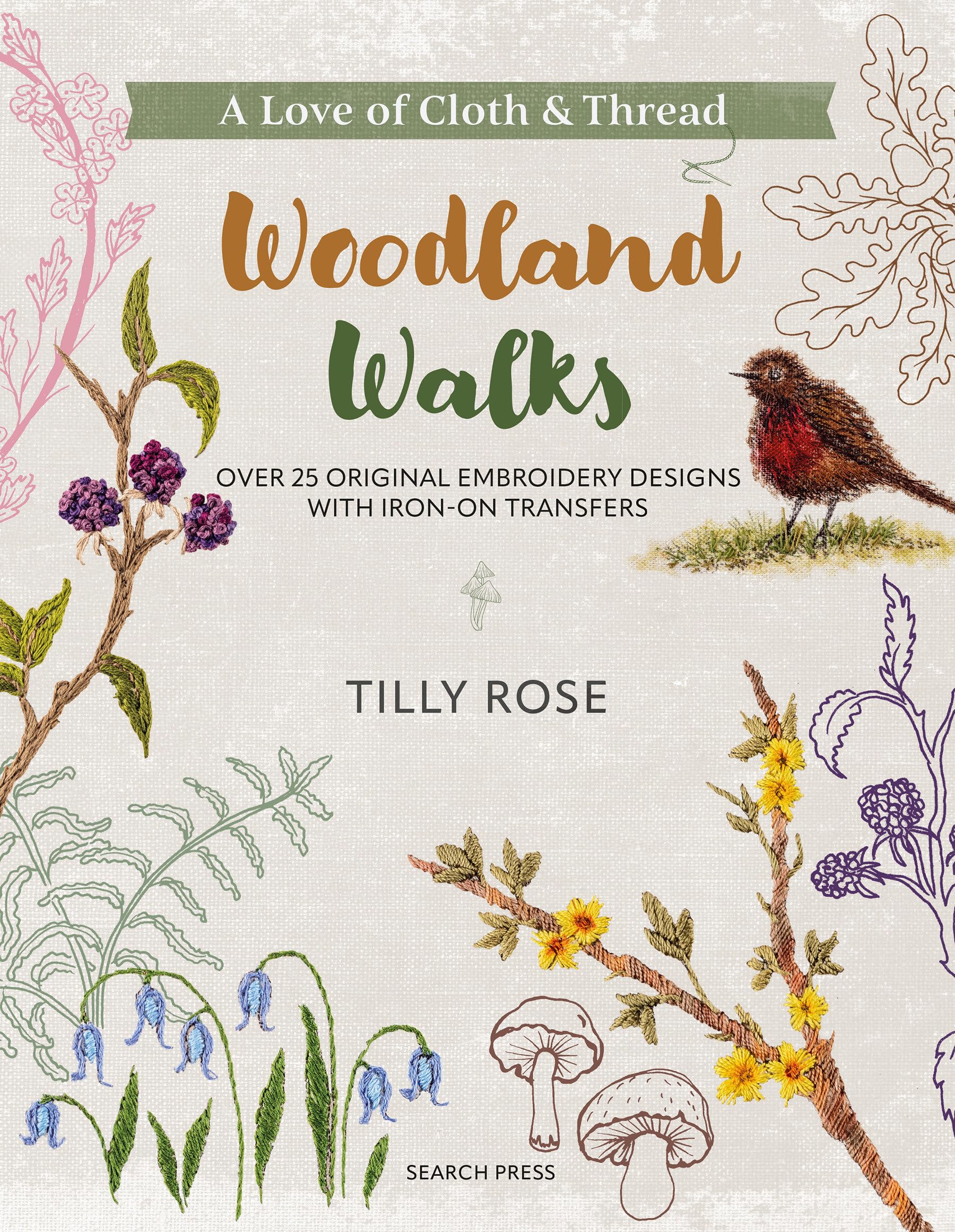 A Love of Cloth and Thread: Woodland Walks: Ove. Rose, Rose,**