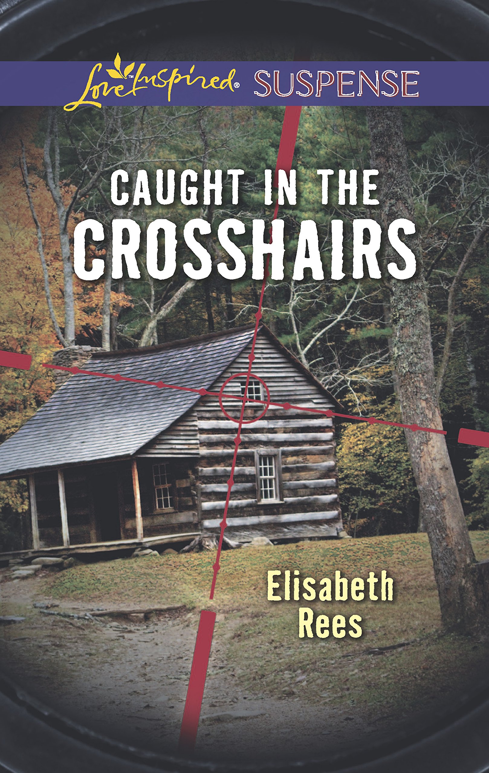 Caught in the Crosshairs (Love Inspired Suspense)