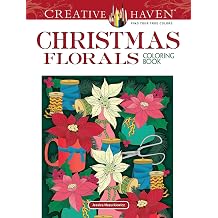 Creative Haven Christmas Florals Coloring Book Adult Coloring Books Christmas
