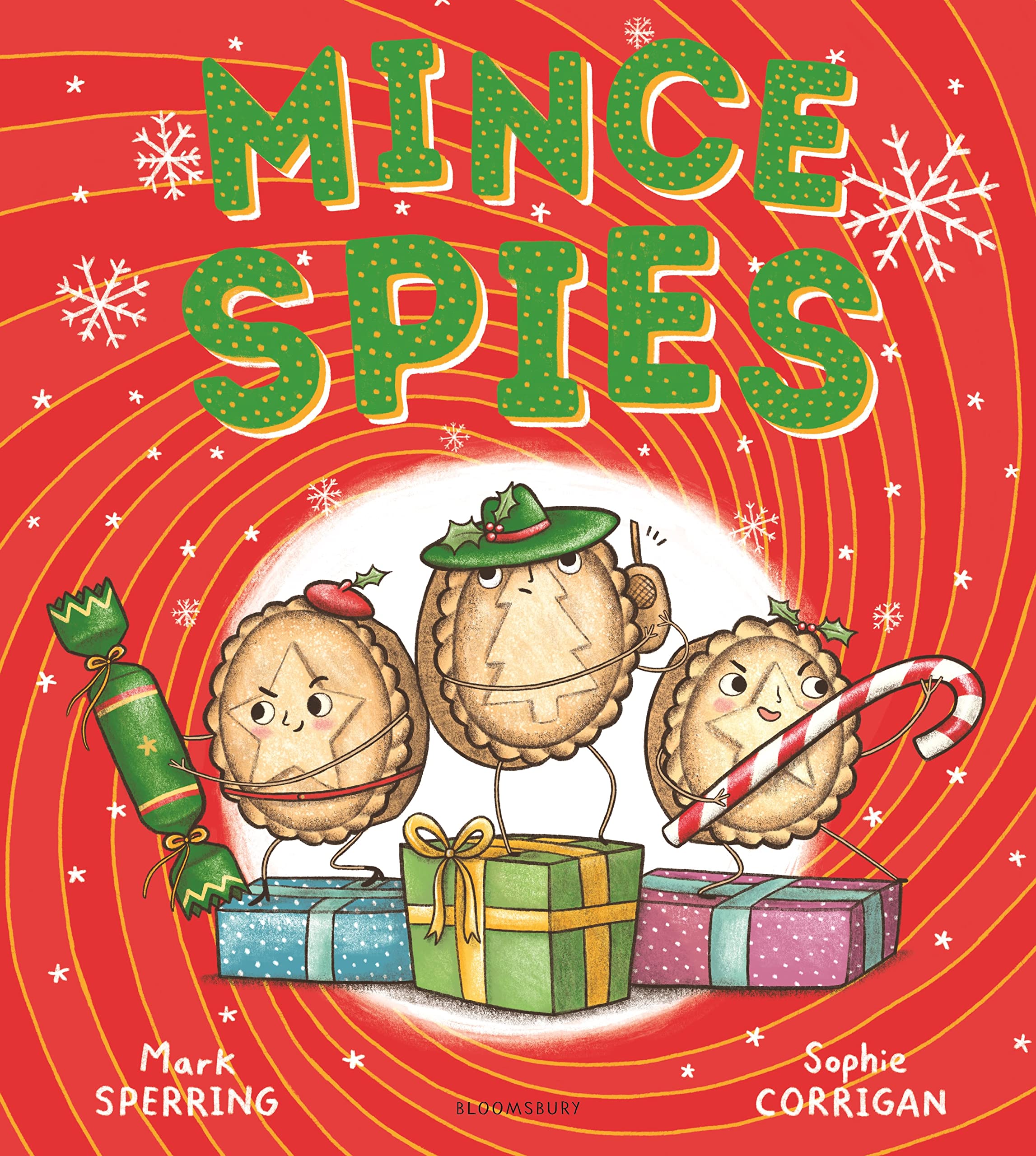 Mince Spies: A spectacularly silly Christmas story about kindness and self-acceptance