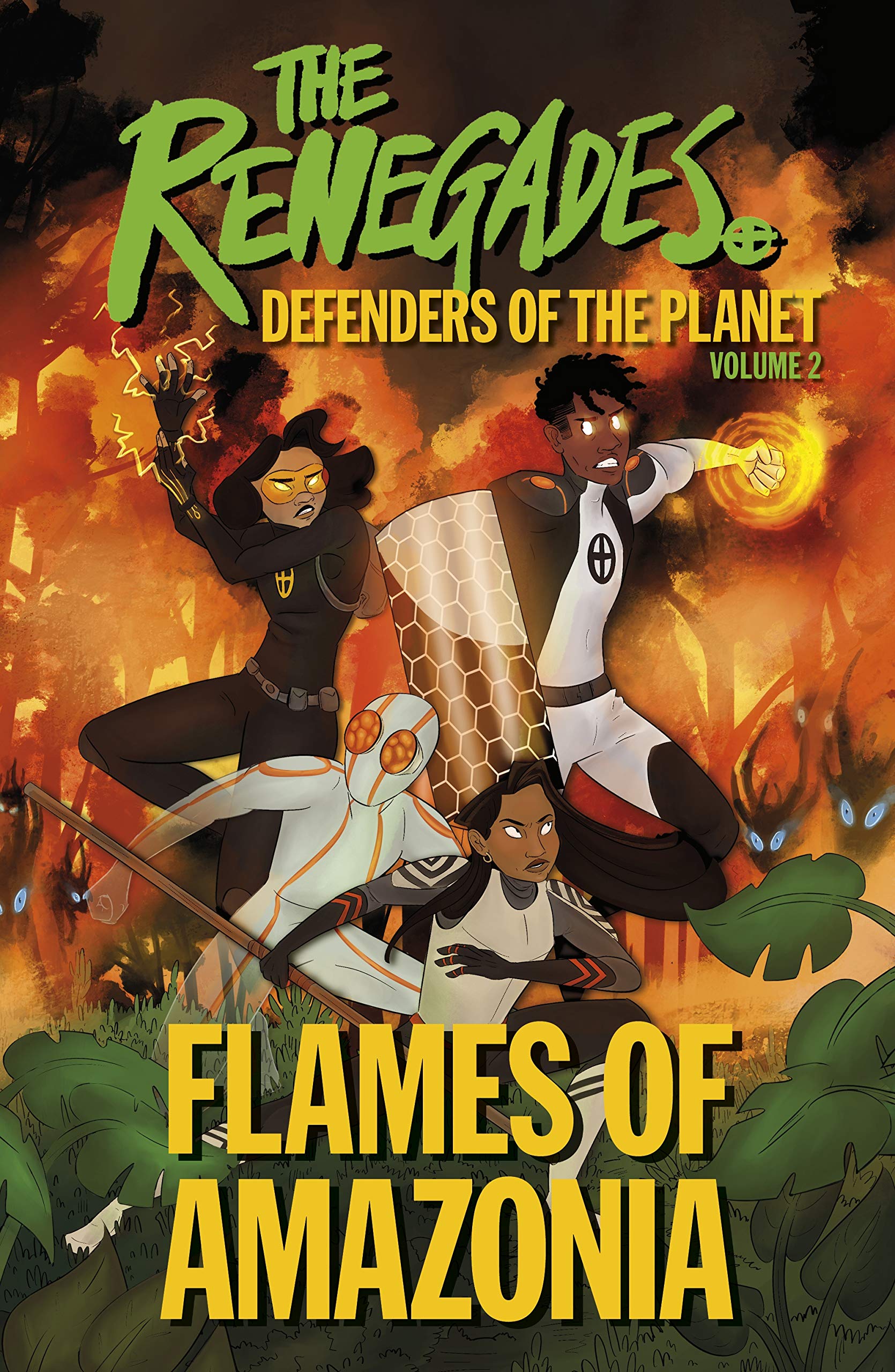 The Renegades: Flames of Amazonia.by DK  New 9780241490662 Fast Free Shipping**