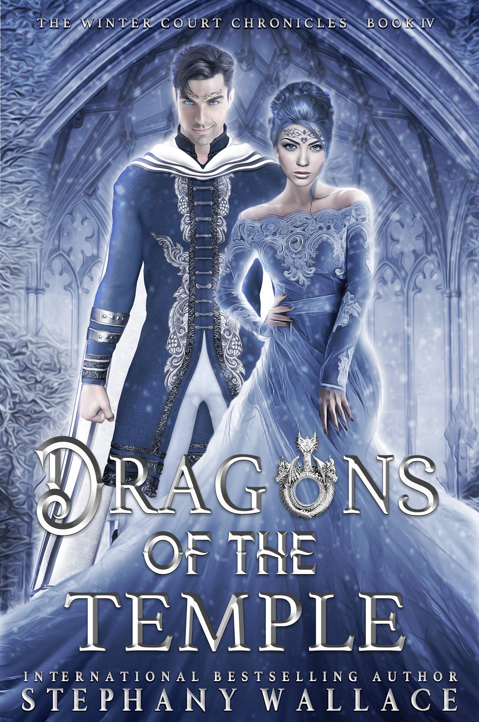 Dragons of the Temple: A Winter Court Chronicle's Prequel (The Winter Court Chronicles Book 4)