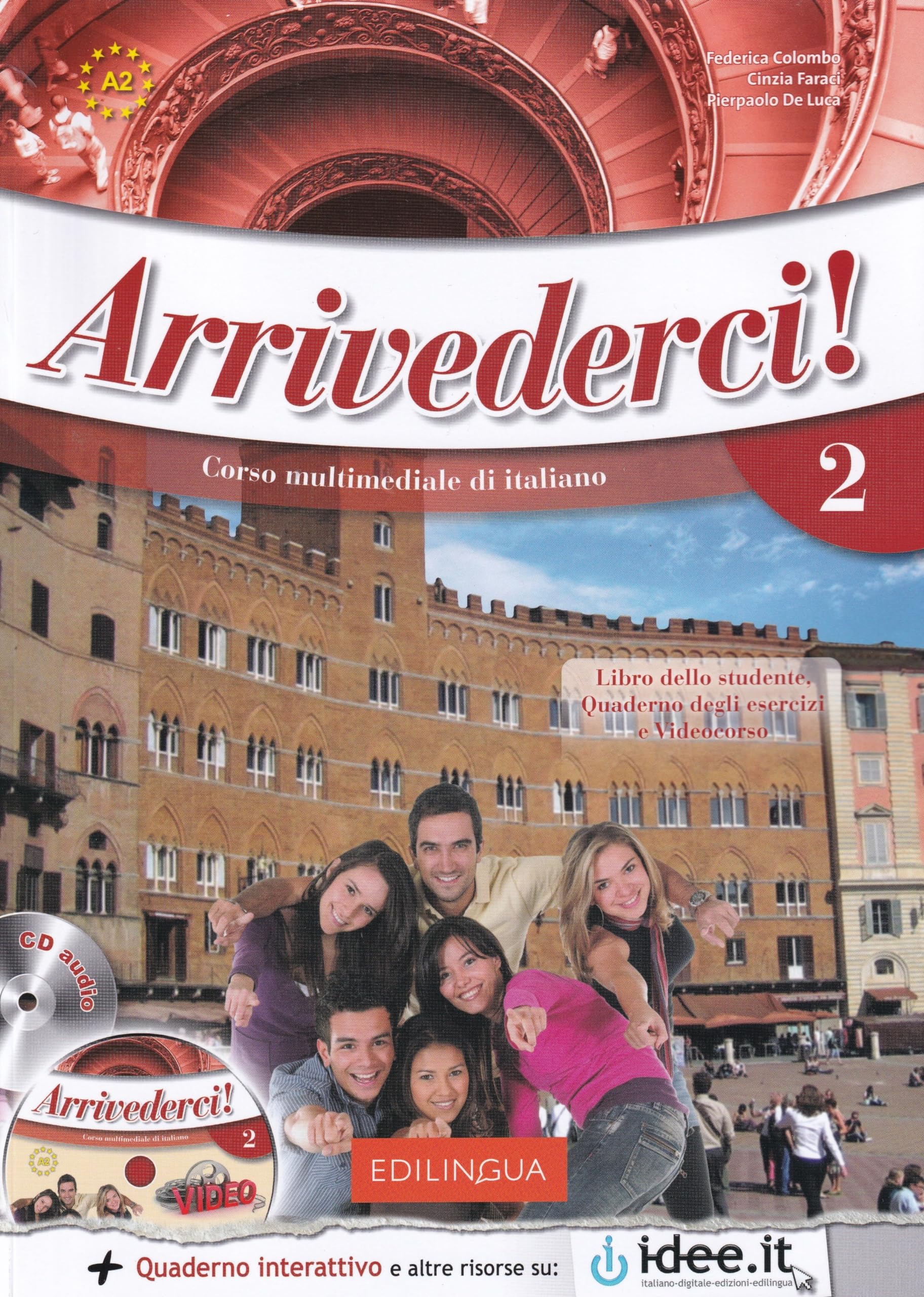 Arrivederci !: Corso multimediale di italiano per stranieri - Libro dello studente A2