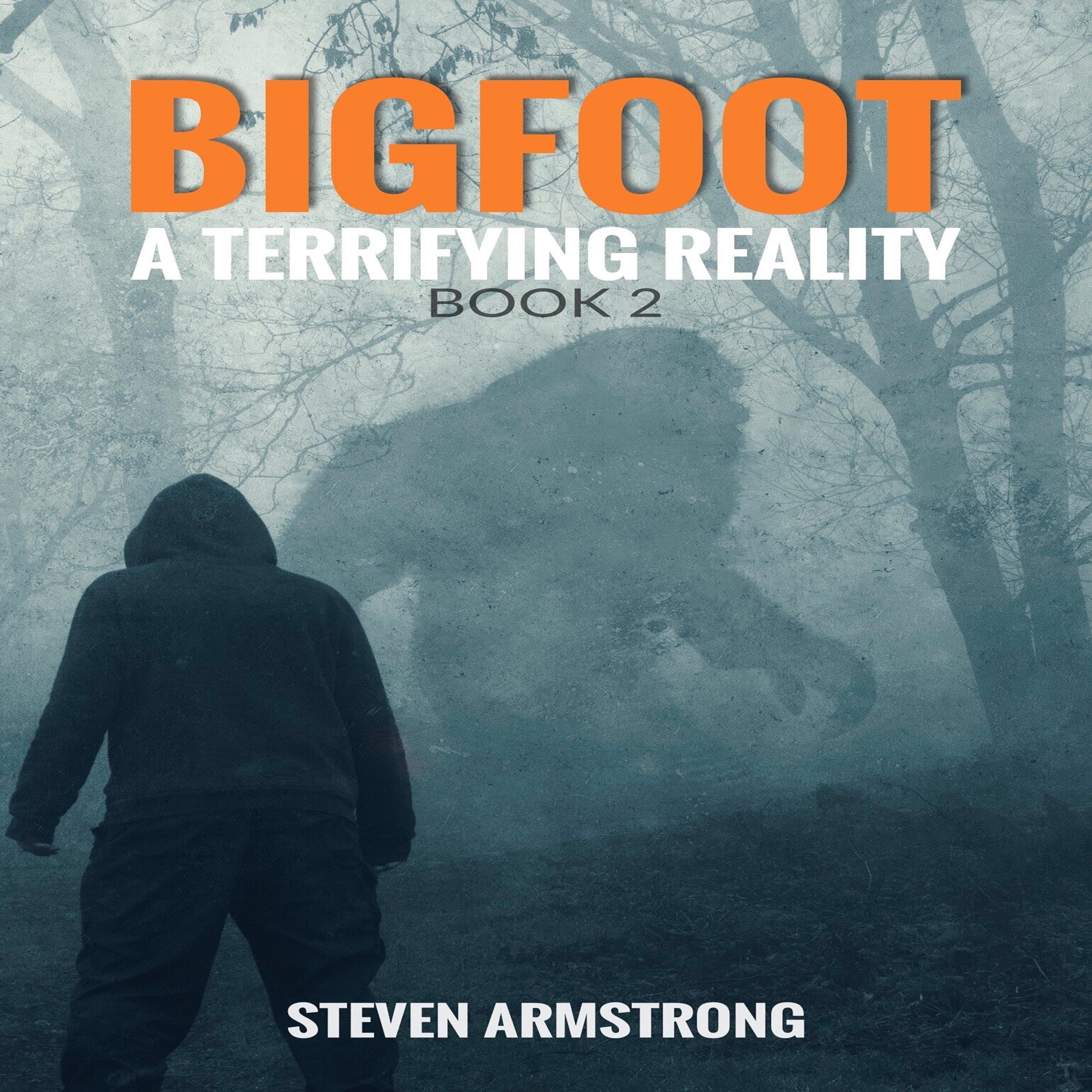 Cover art for Bigfoot: A Terrifying Reality, Book 2
