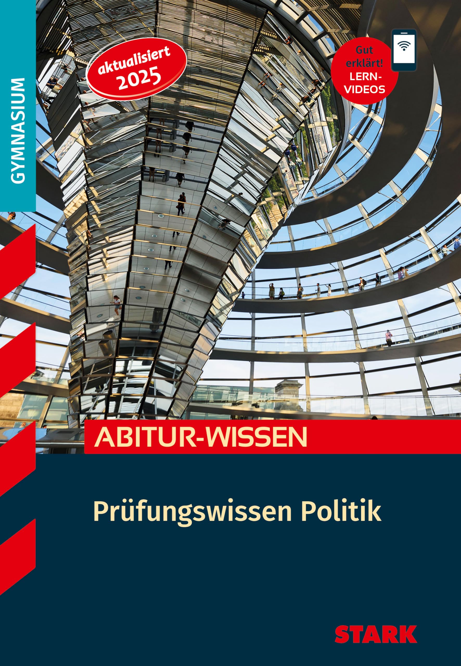 STARK Politik - Abitur-Wissen - Prüfungswissen (Abitur- und Prüfungswissen)