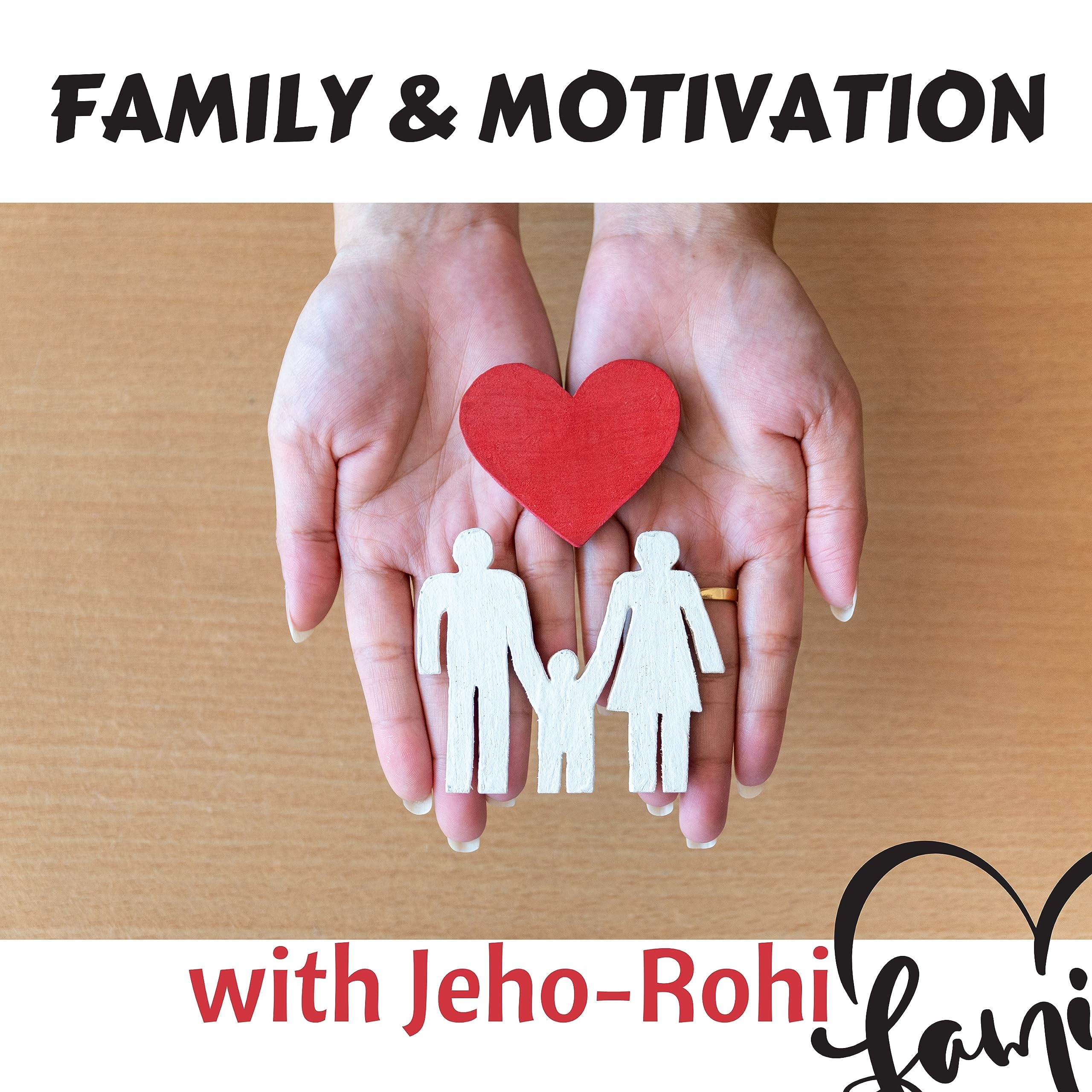 Family and Motivation