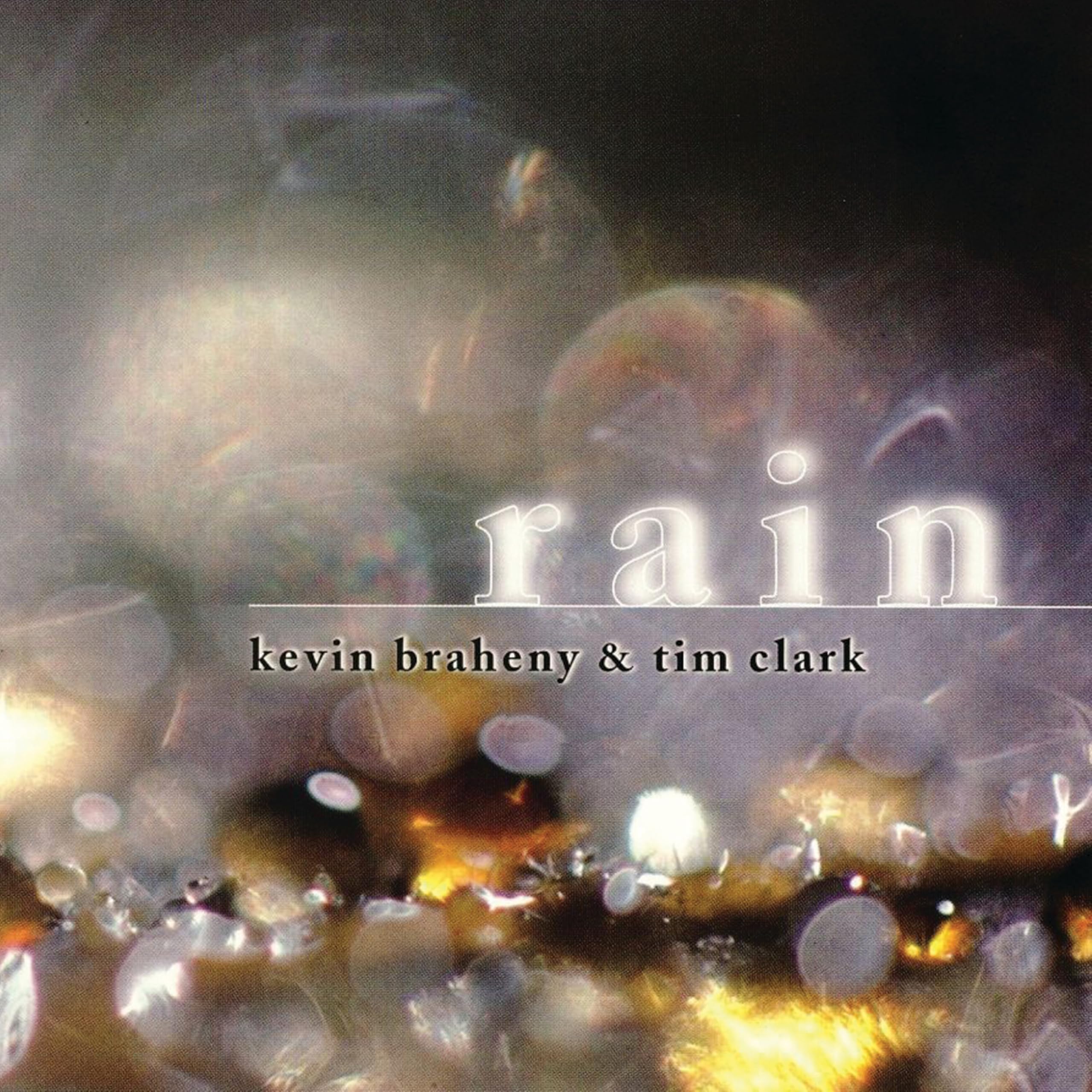 Rain [Audio CD] Kevin Braheny and Tim Clark
