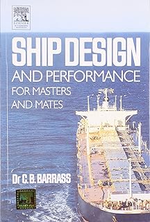 Ship Design and Performance for Masters and Mates