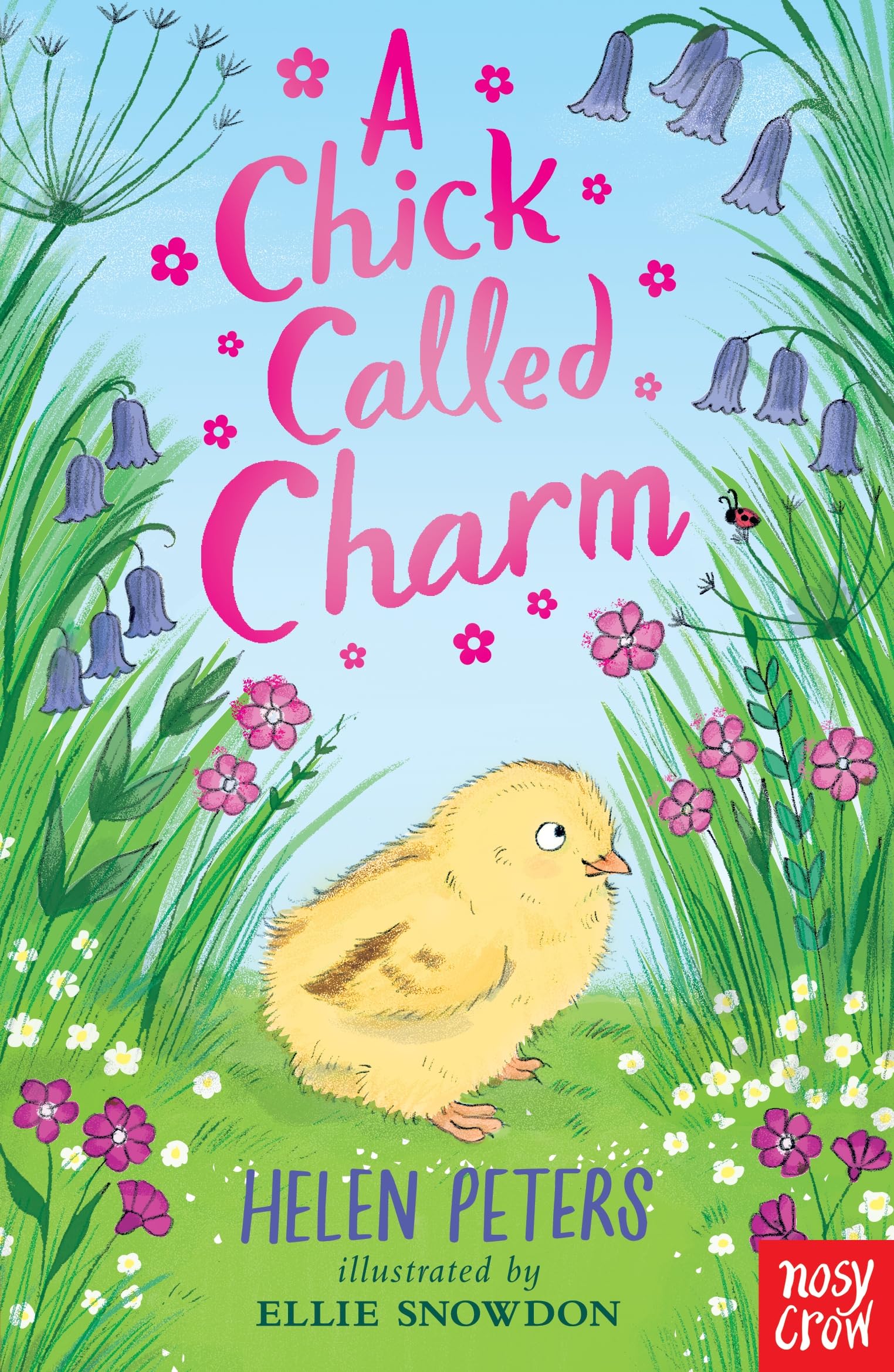 A Chick Called Charm by Helen Peters, Ellie Snowdon - 9781839948763