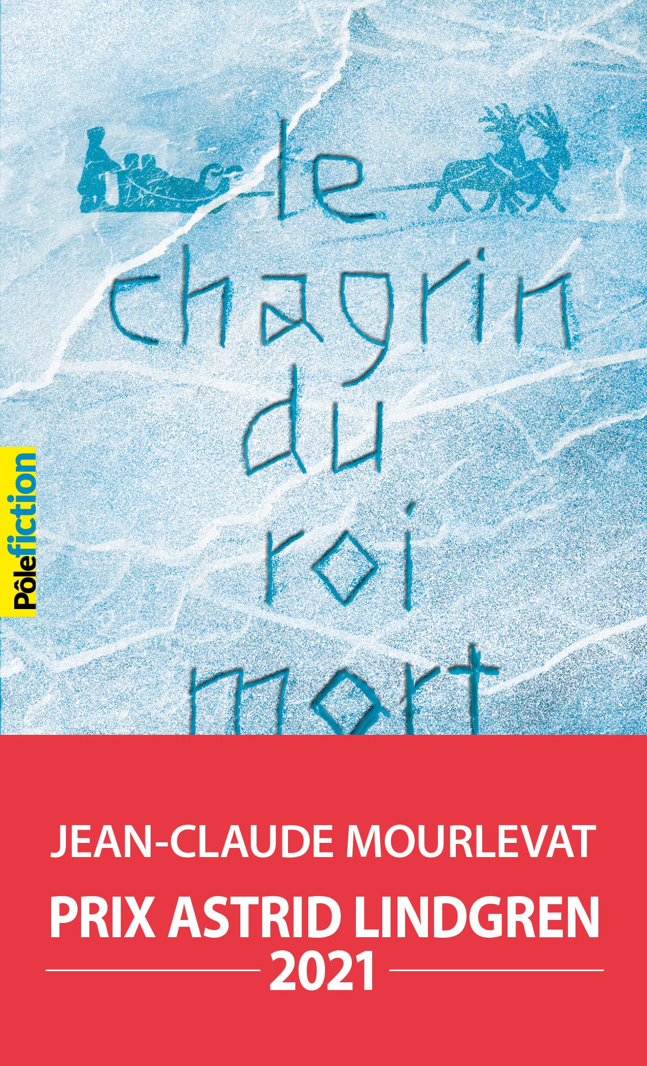 Le chagrin du roi mort (Pôle Fiction)