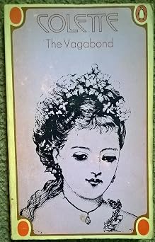 The Vagabond: Amazon.co.uk: Colette: 9780140014945: Books