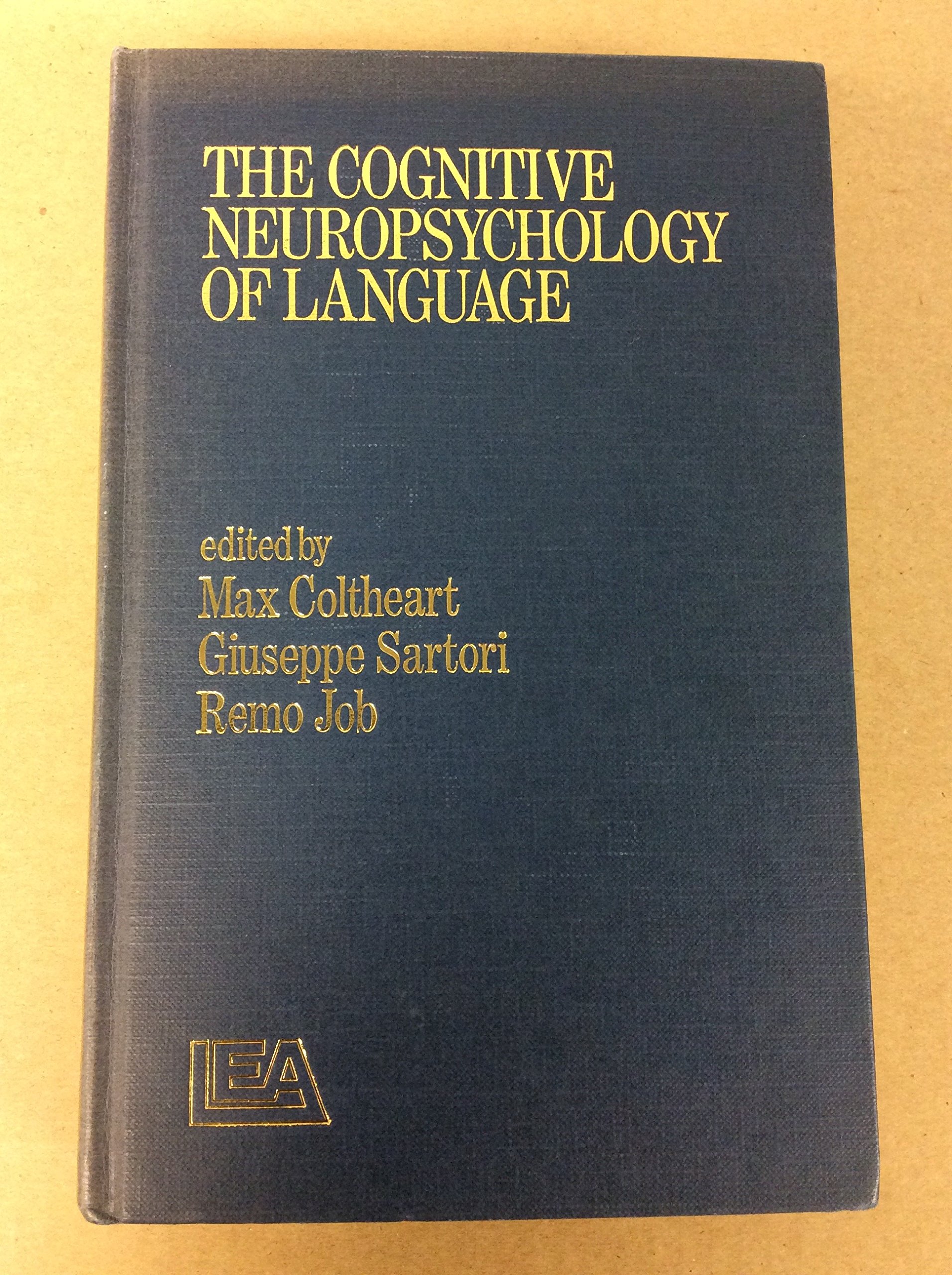 Buy The Cognitive Neuropsychology of Language — BookShops.in