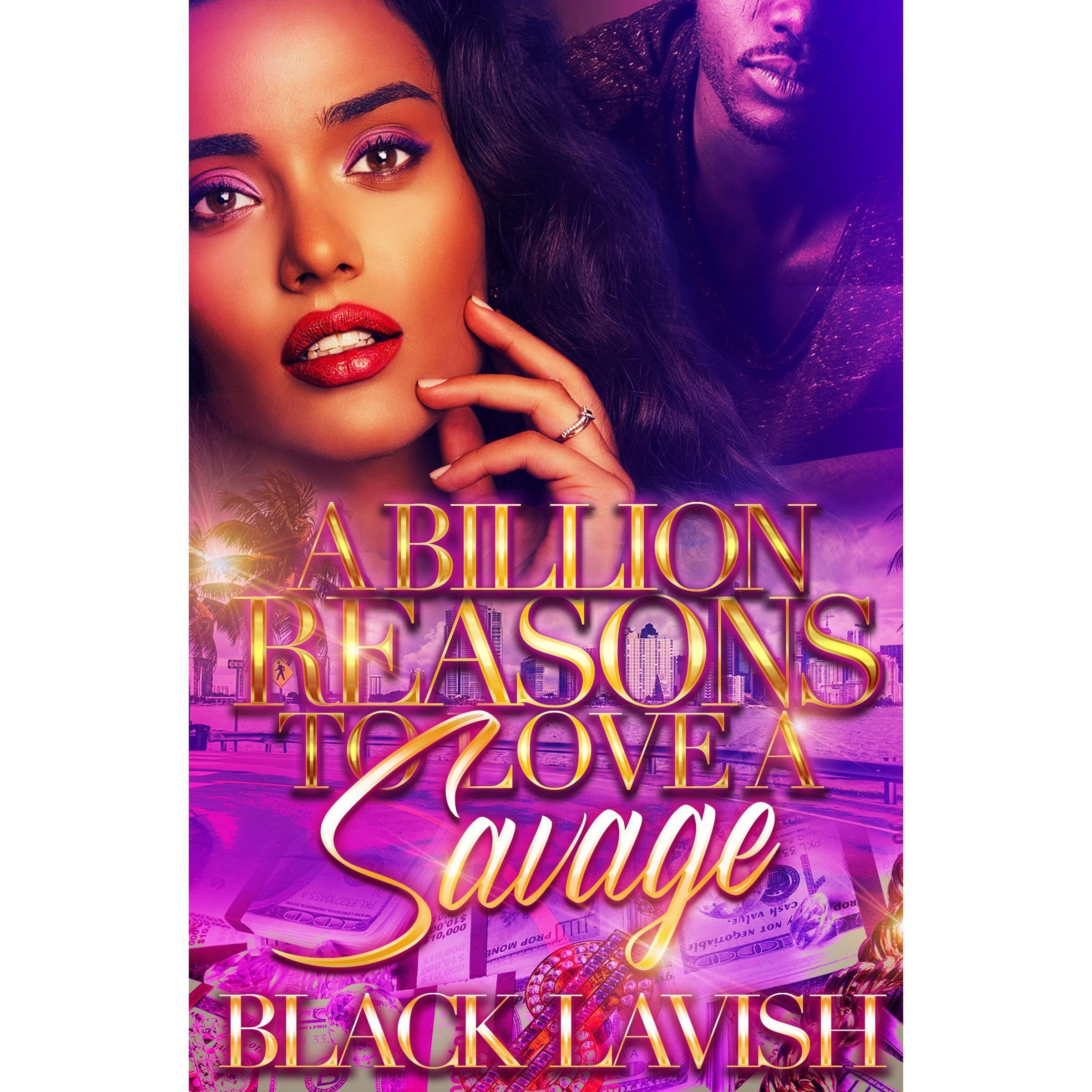 A Billion Reasons To Love A Savage